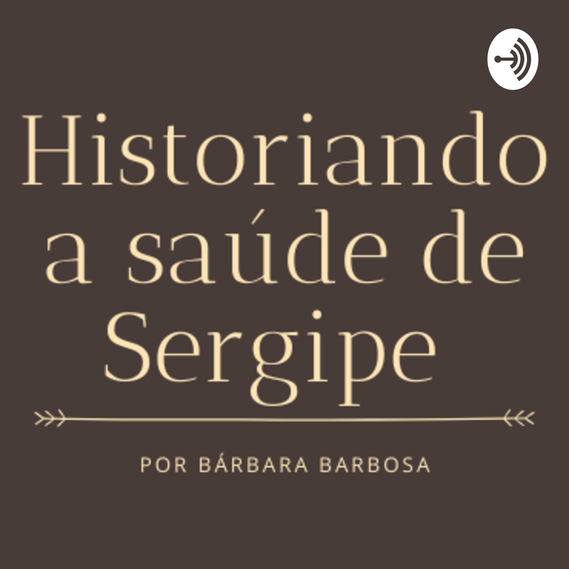 Historiando a saúde de Sergipe