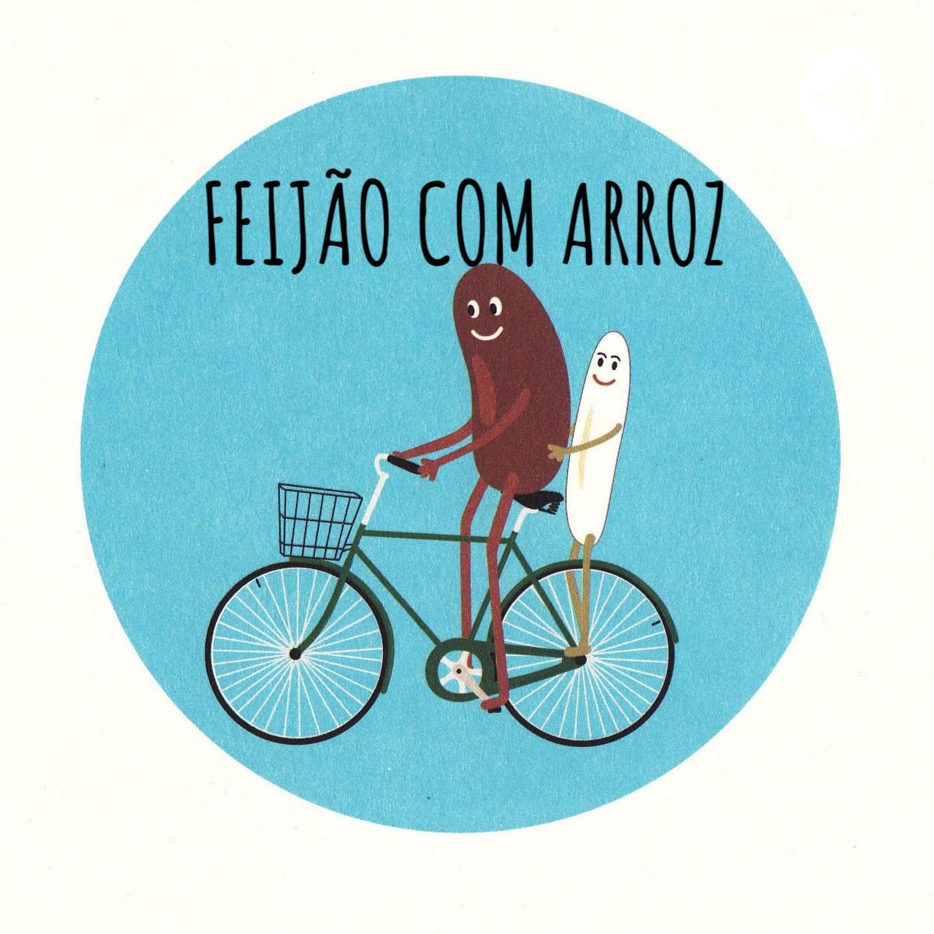 Feijão com Arroz - Podcasts