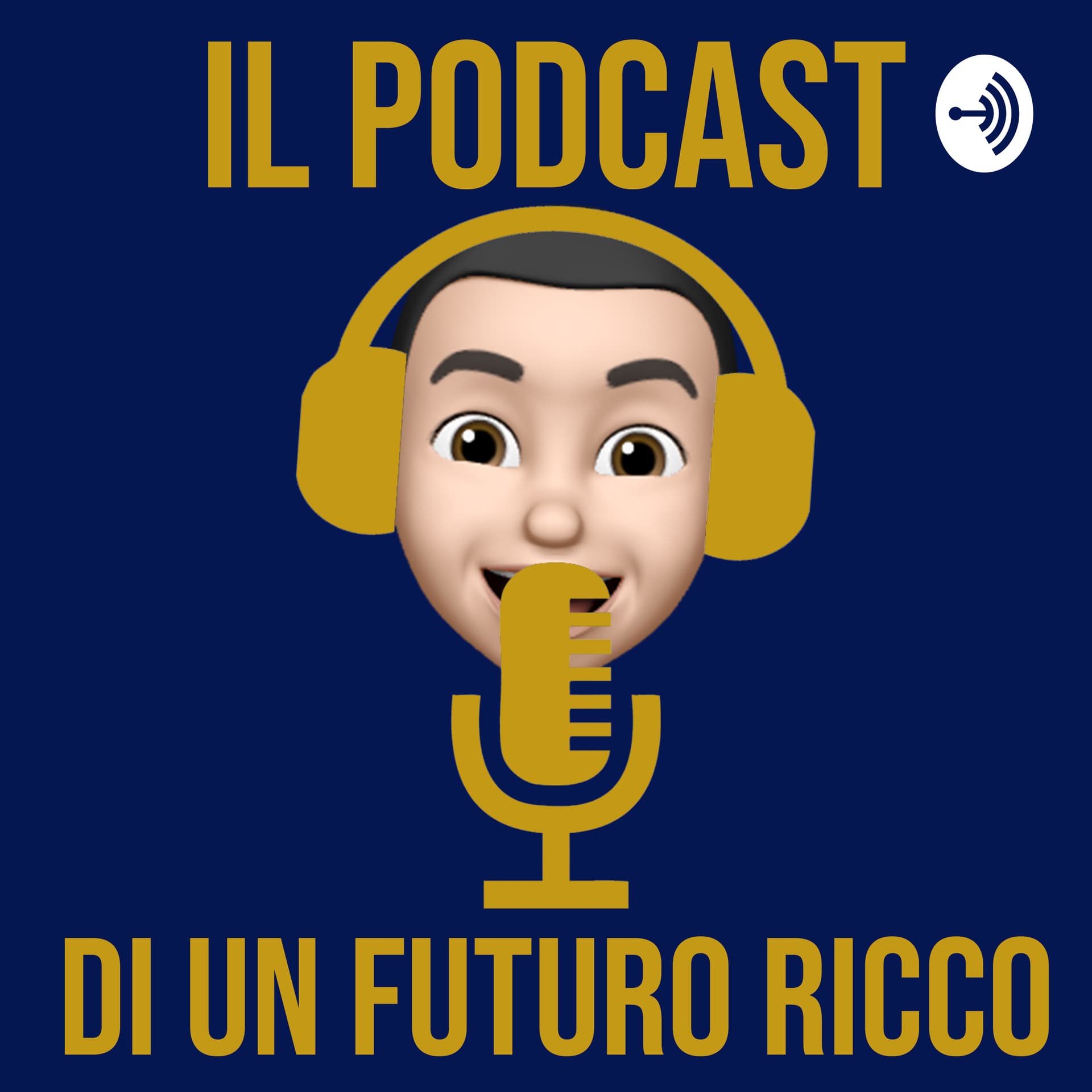 Il Podcast di un Futuro Ricco - Podcast