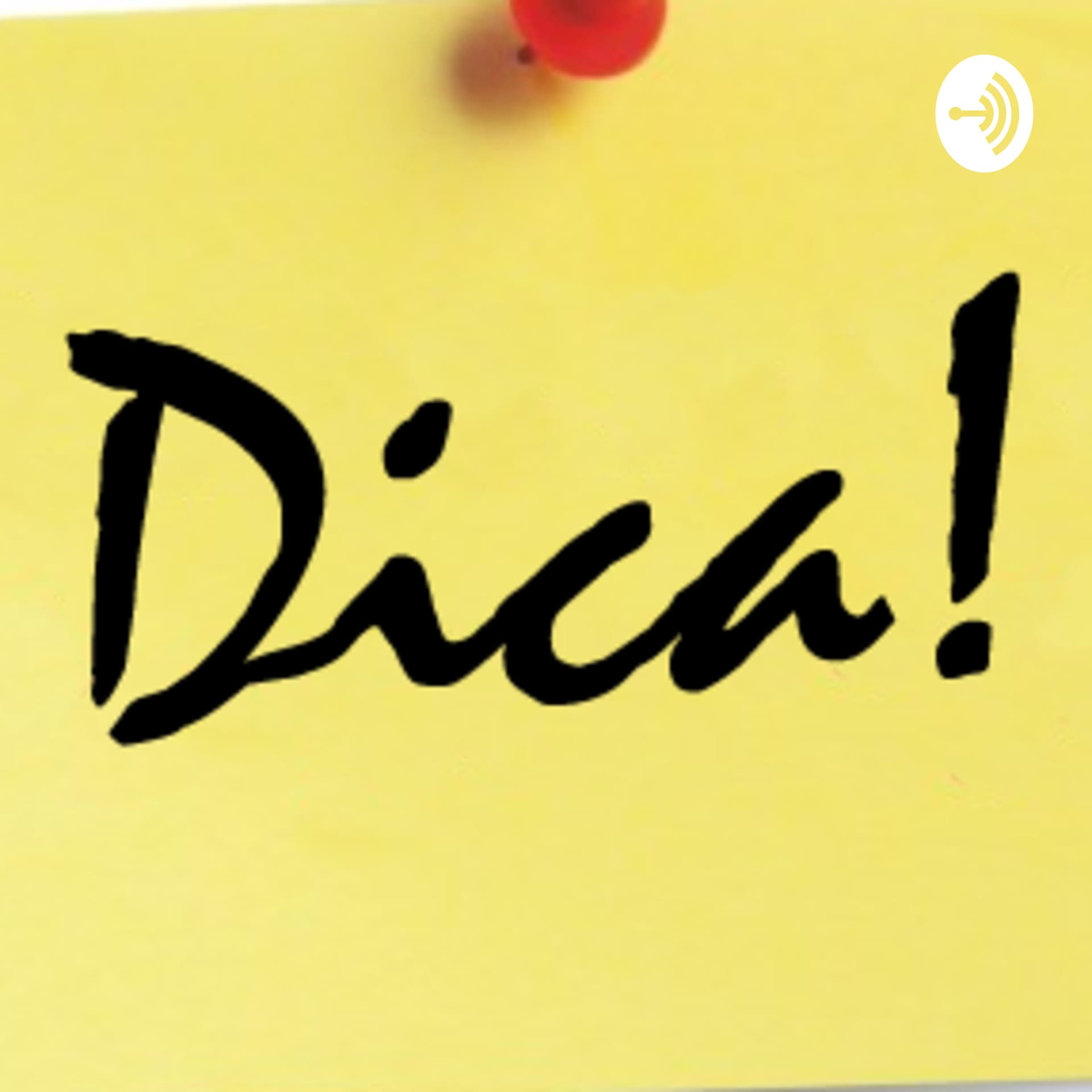 #DICADODIA - Podcasts