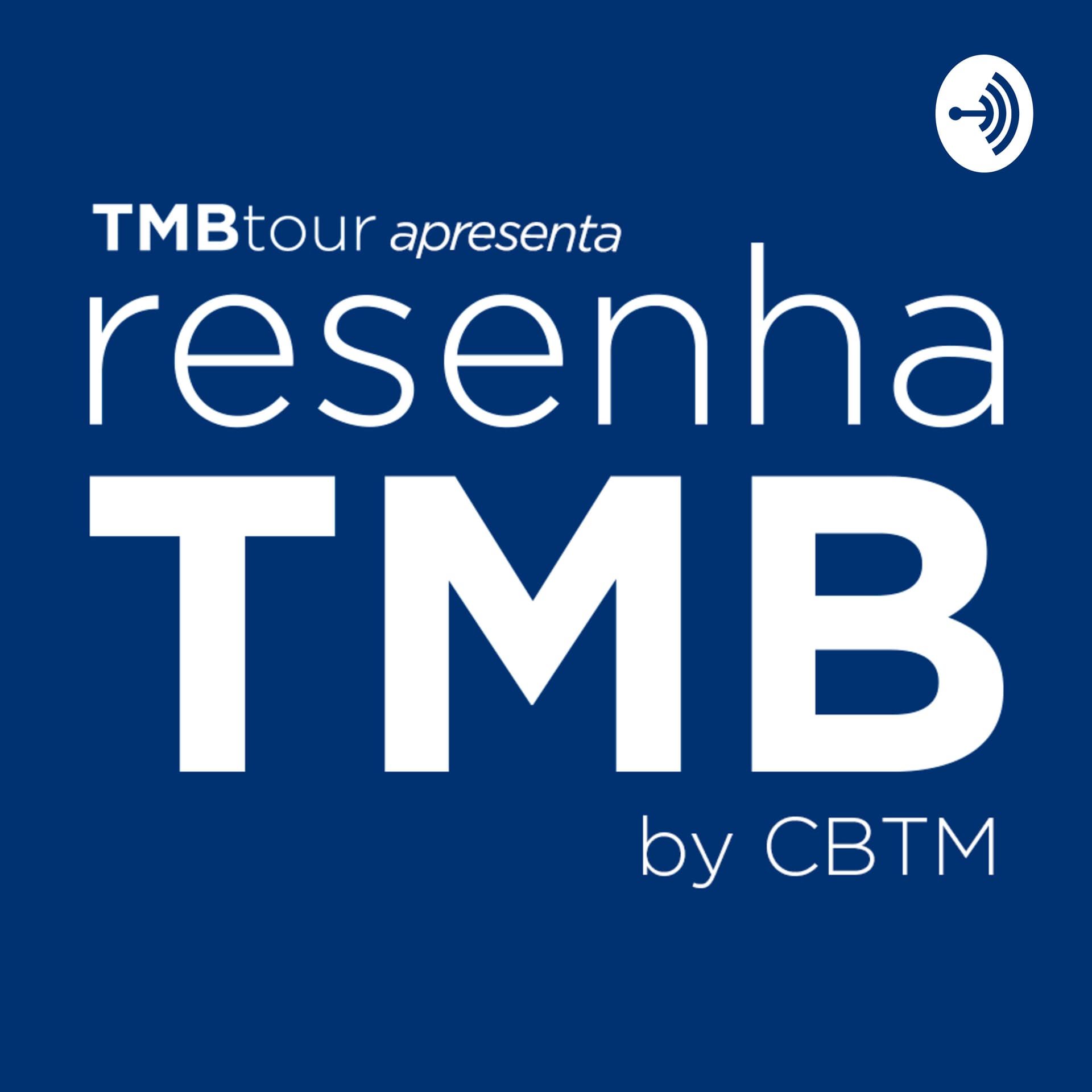 Resenha TMB - Podcasts