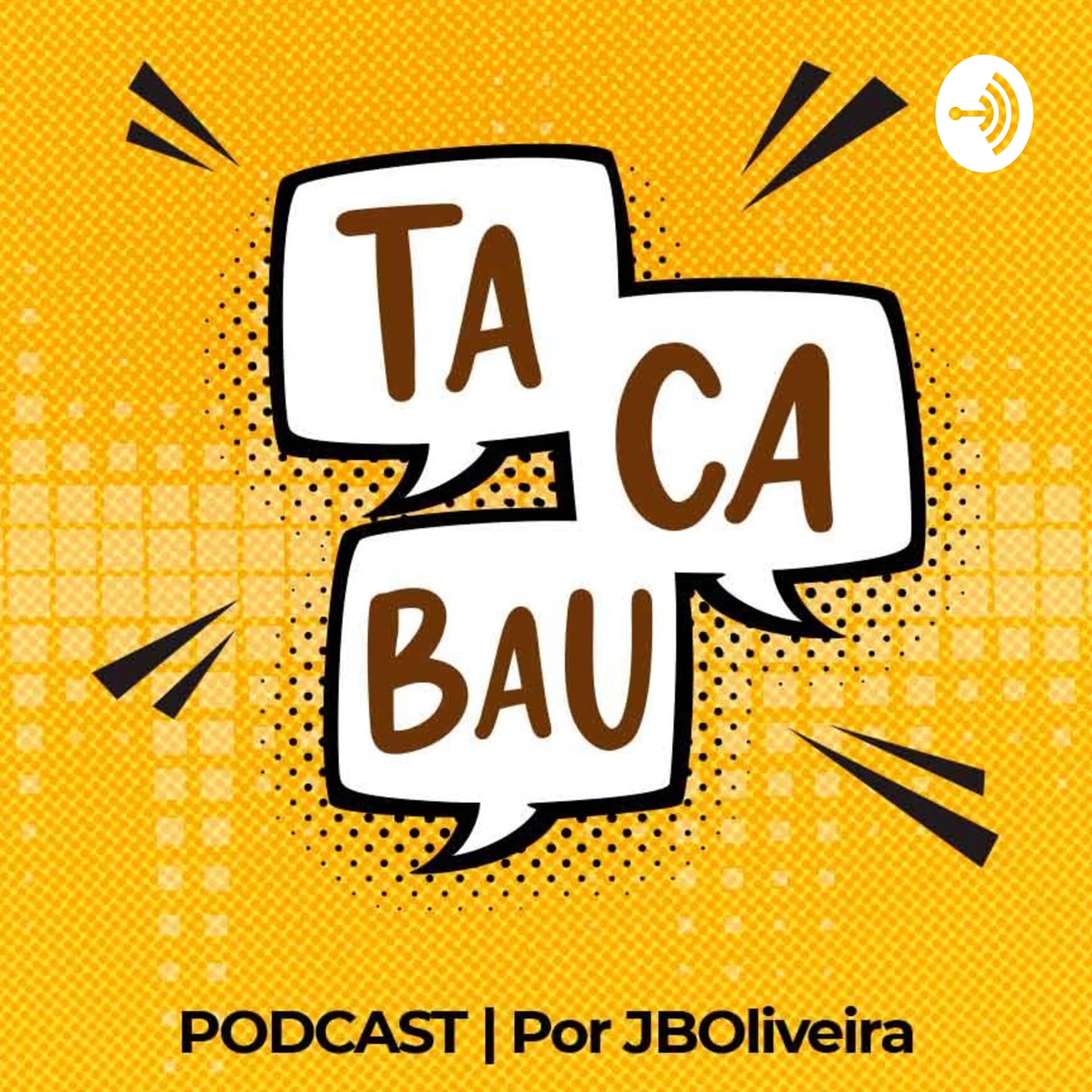 TACABAU - Podcasts