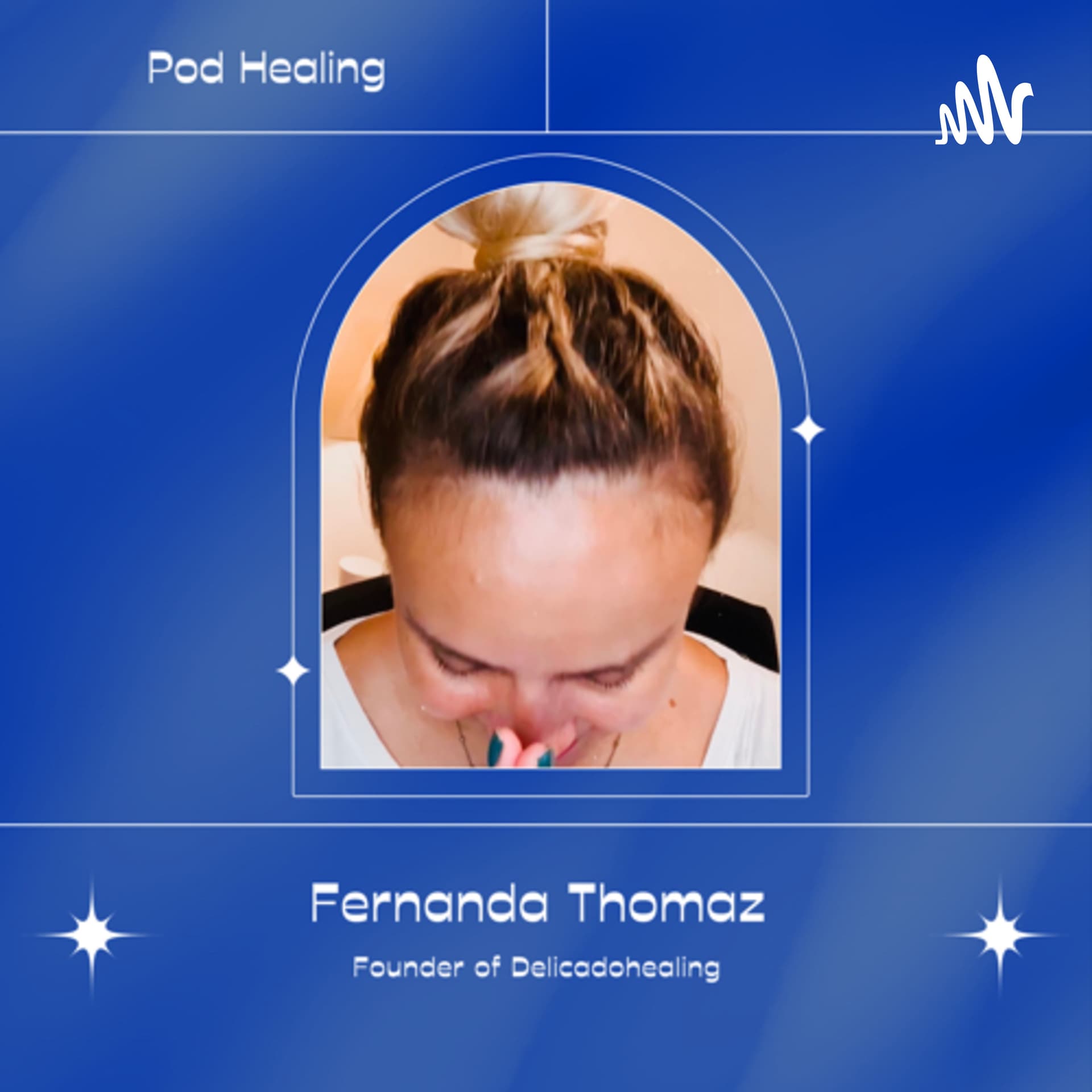 Pod Healing - Podcasts
