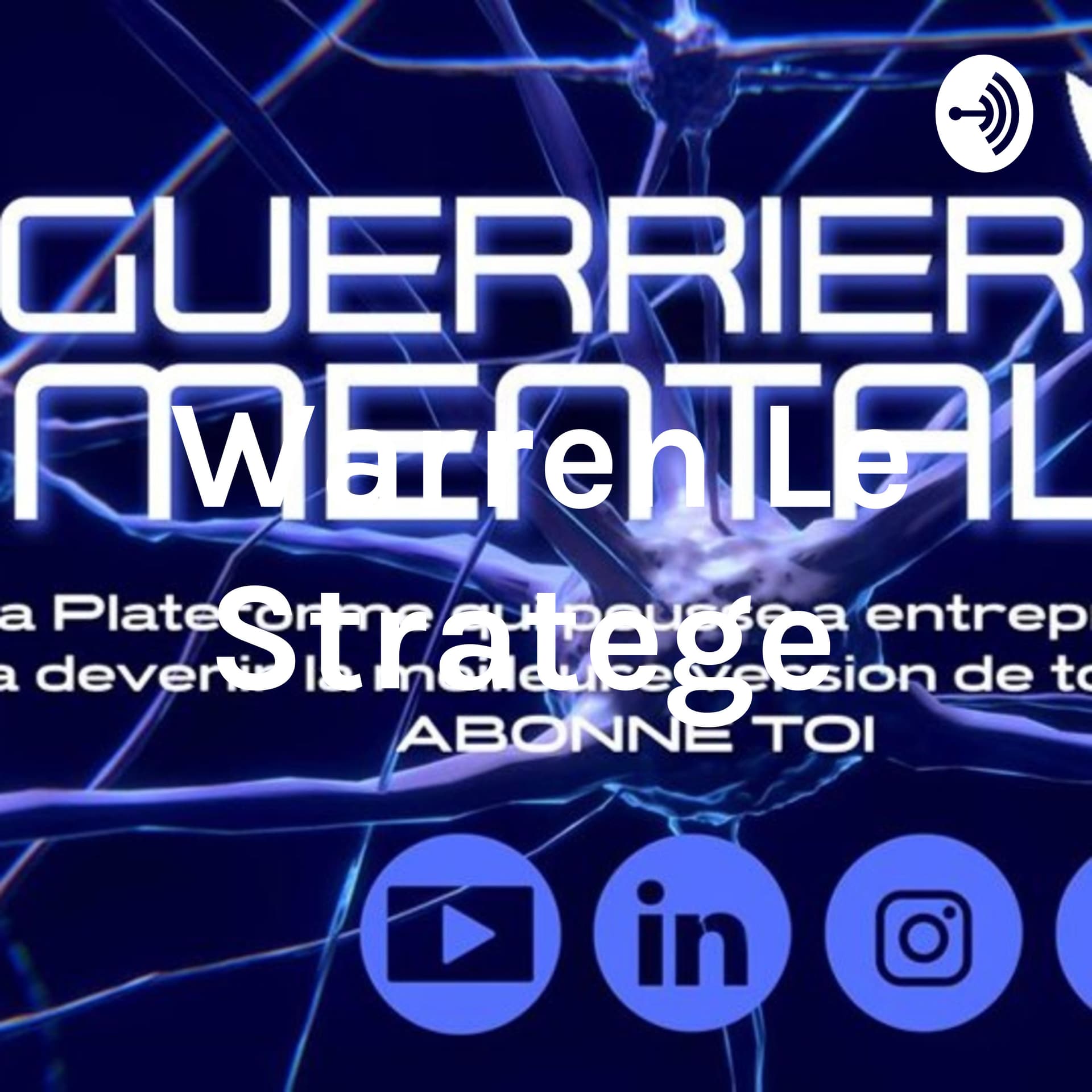 Warren Le Stratege - Podcasts