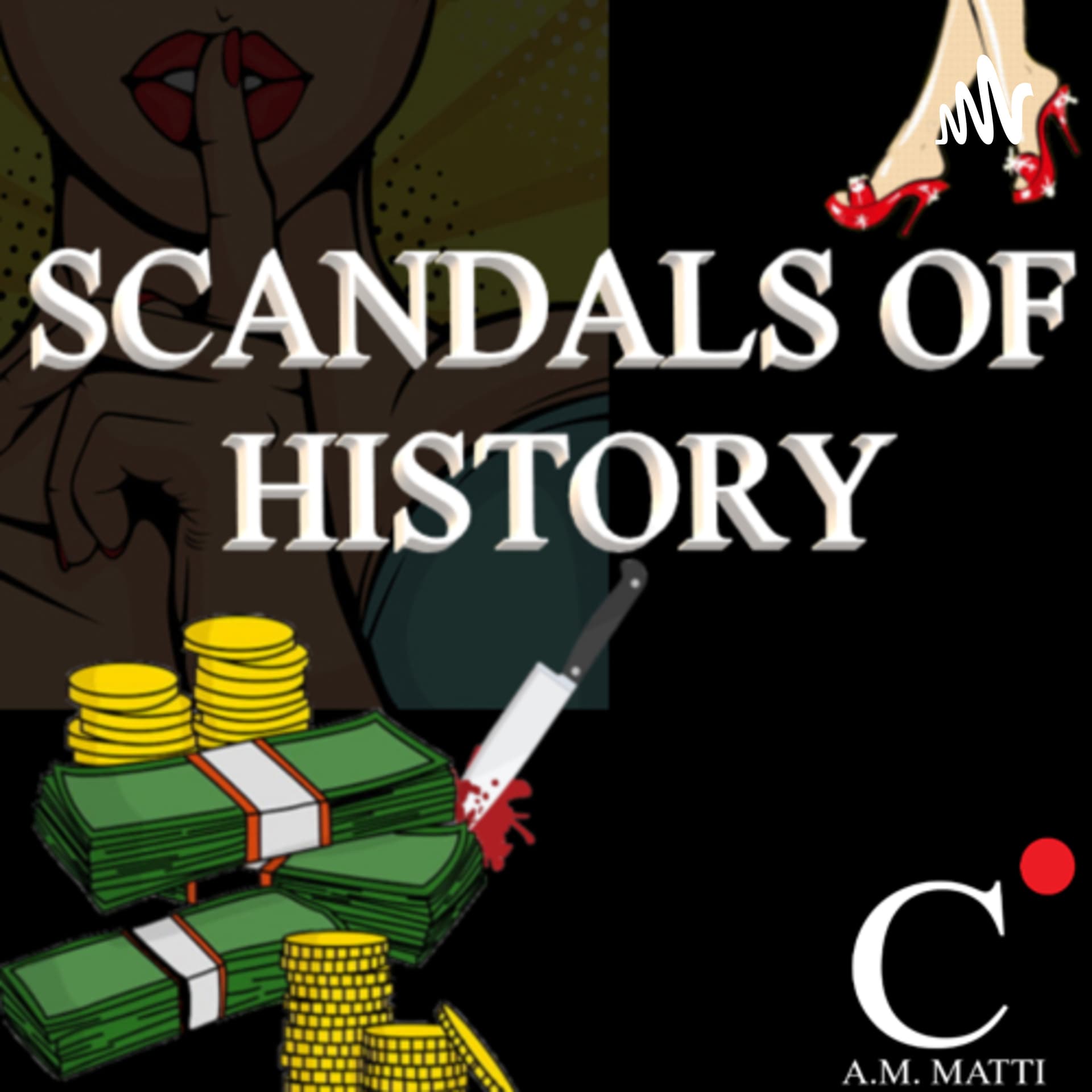 Scandals of History