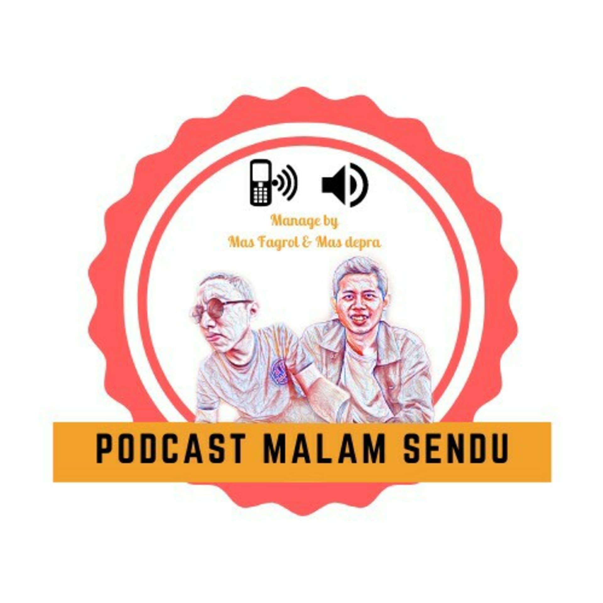 PODCAST MALAM SENDU - Podcasts