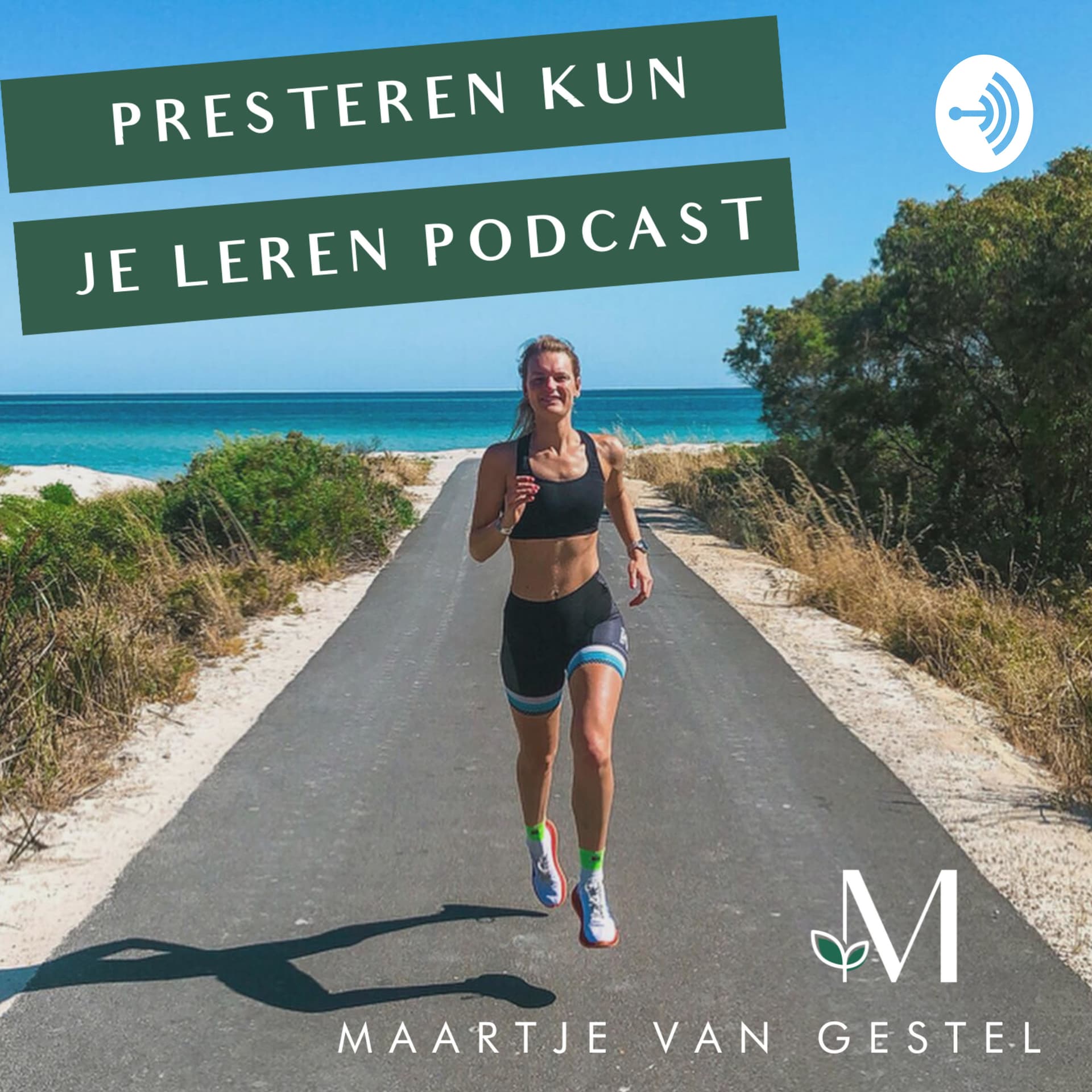 Presteren kun je leren - Podcasts