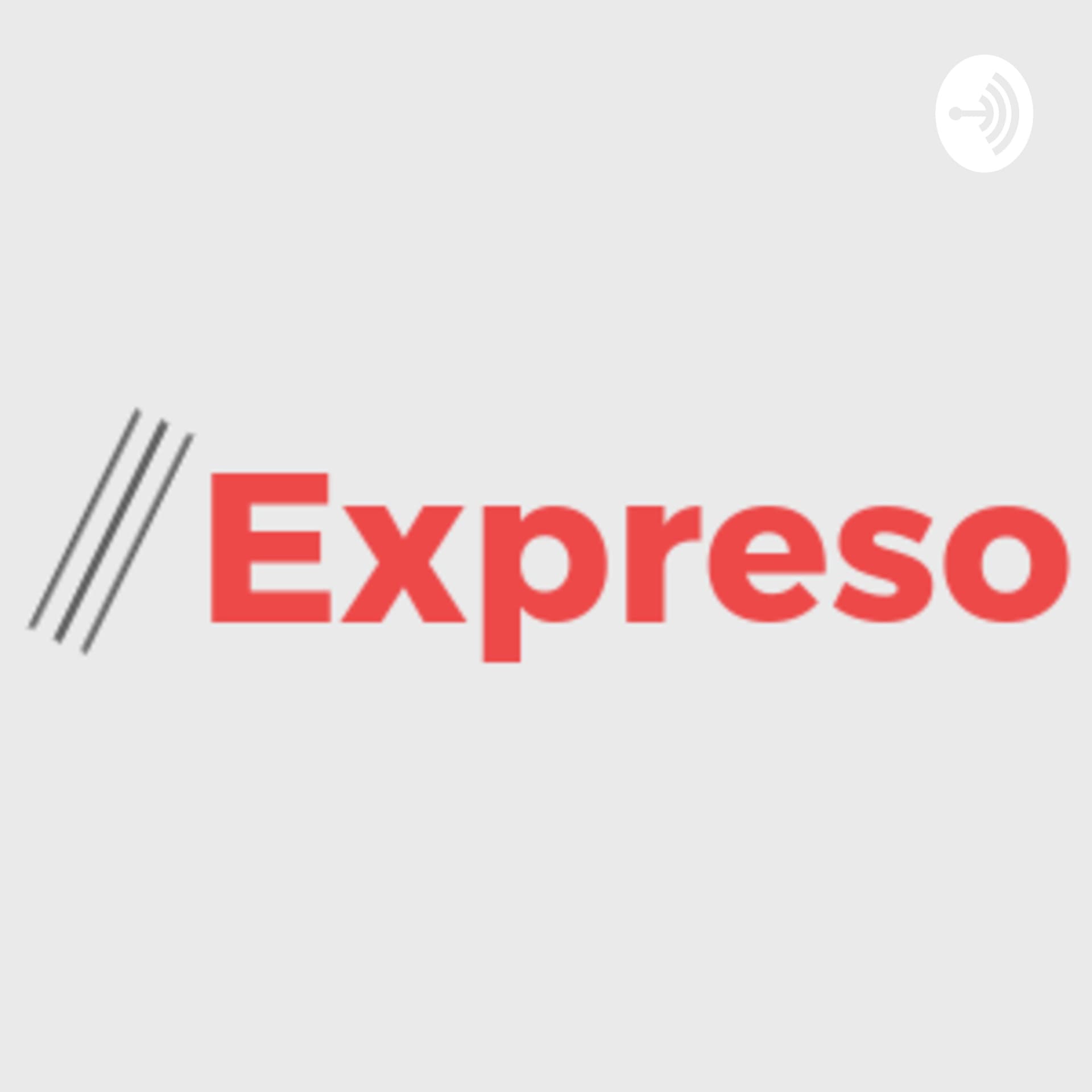 Expreso - Podcasts