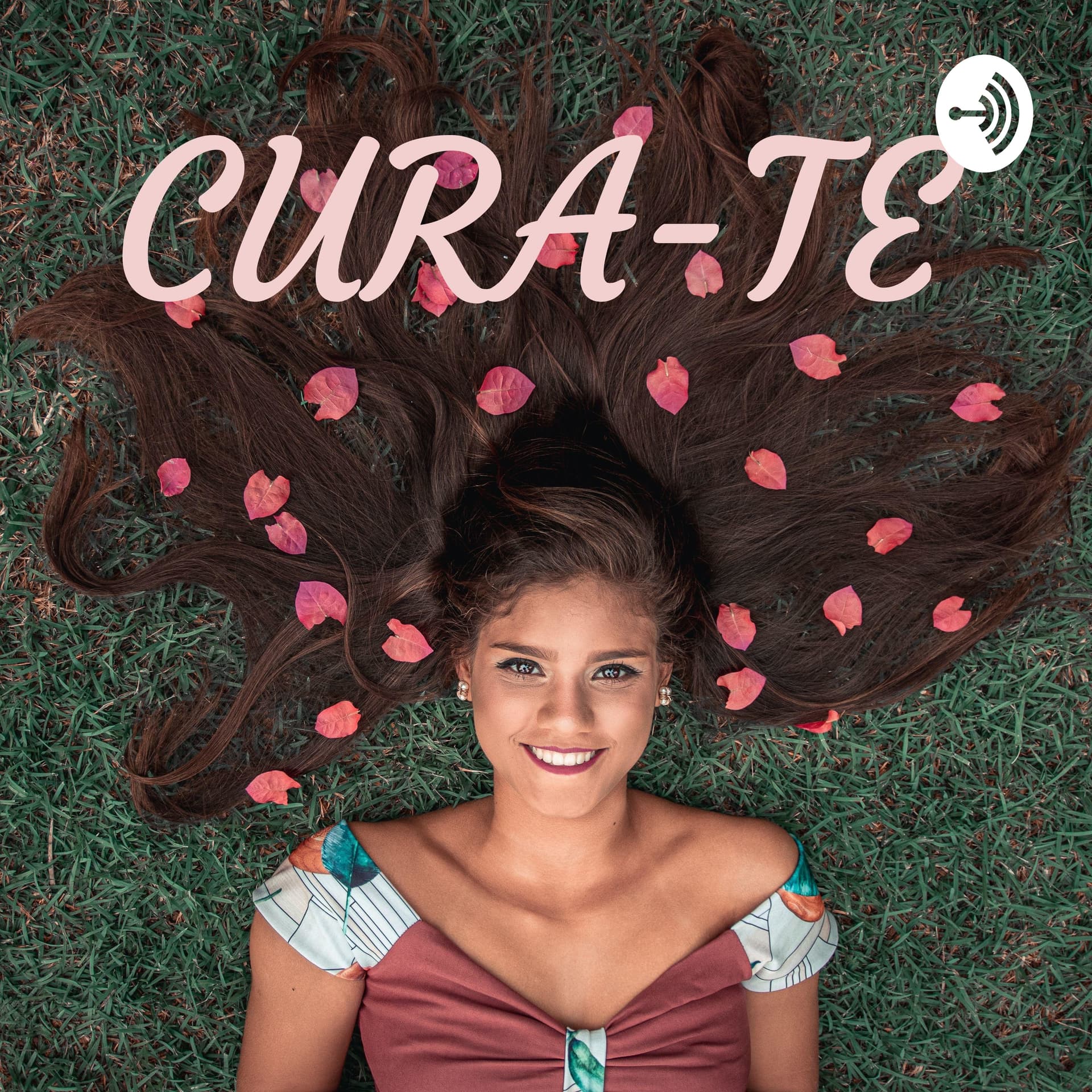 CURA-TE & Retorne à LUZ - Podcasts