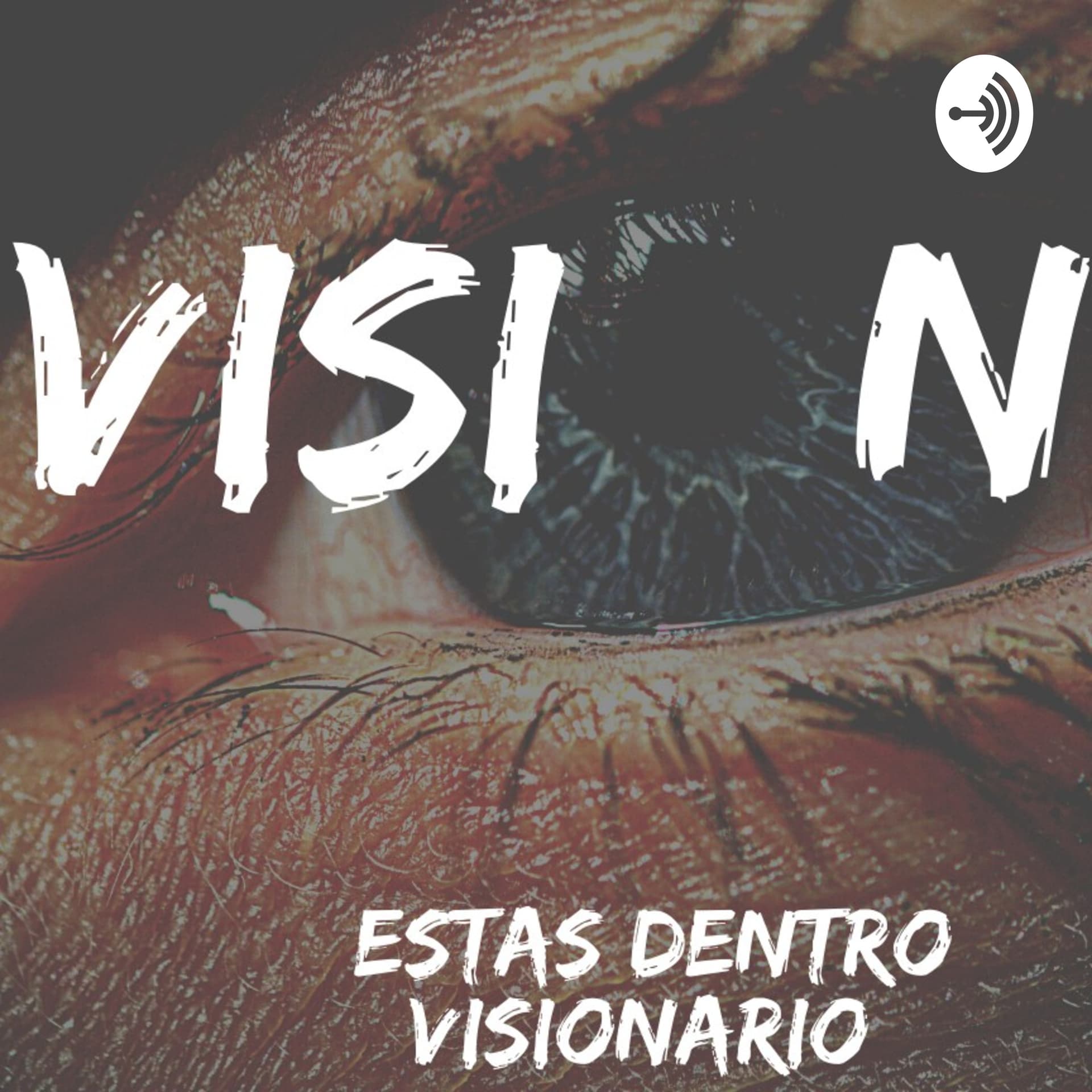 VISIÓN - Podcasts