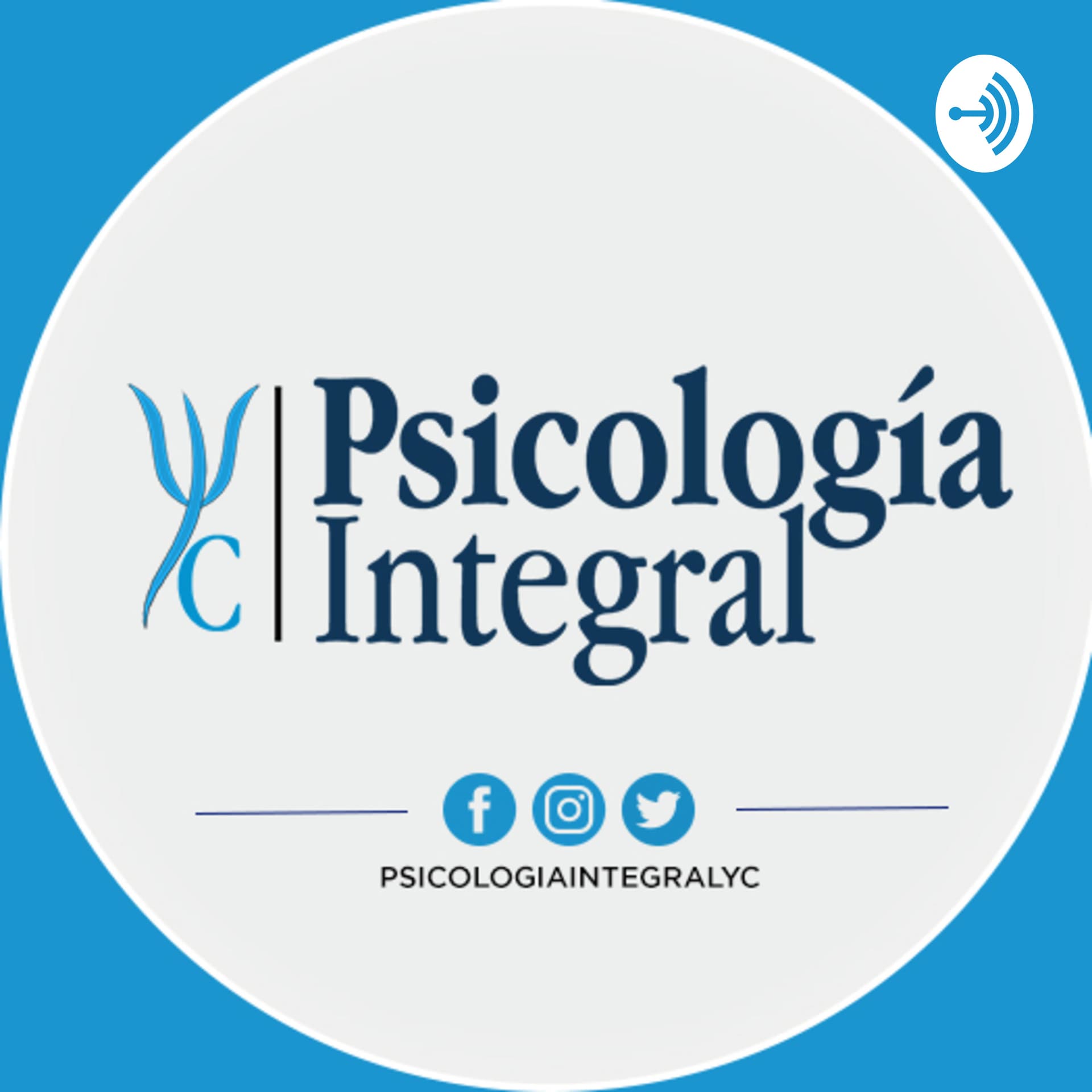 Psicología Integral con Yendy Contreras - Podcasts