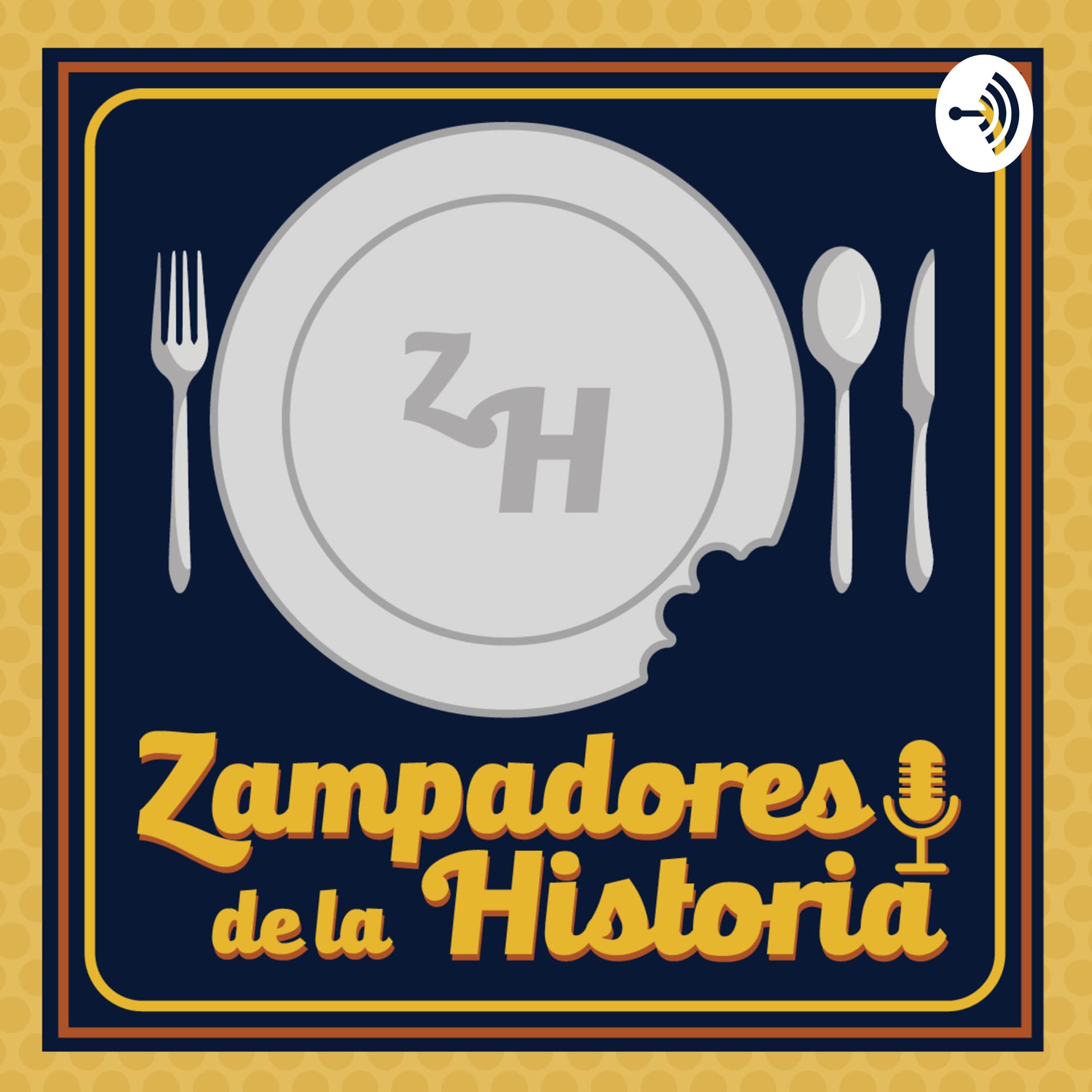 Zampadores de la Historia - Podcasts