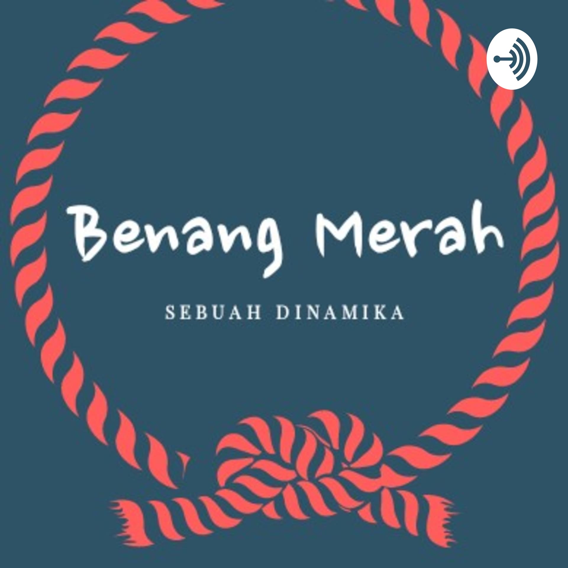 benang merah sebuah dinamika - Podcasts