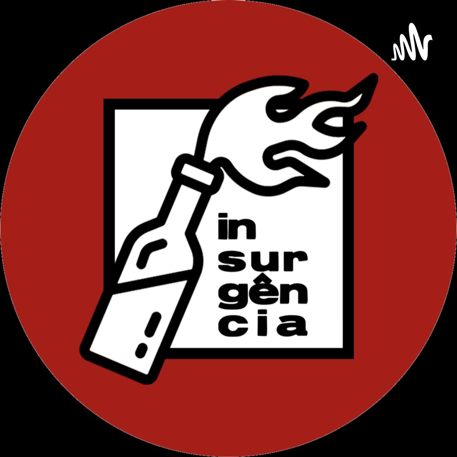 Insurgência - Podcasts