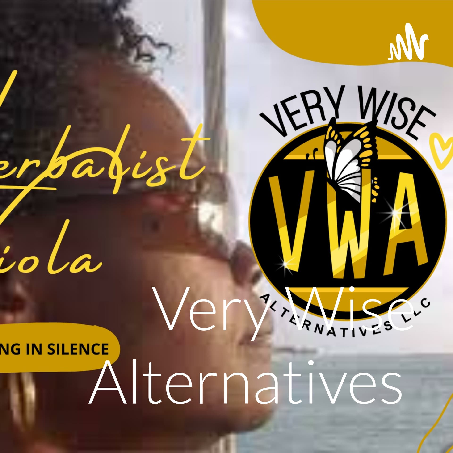 Very Wise Alternatives - Podcasts
