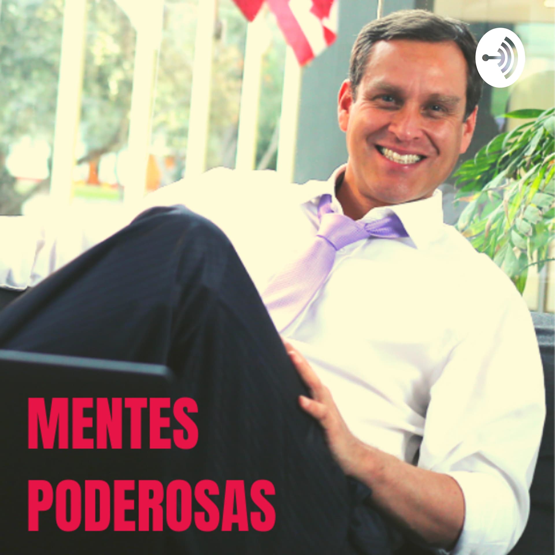 MENTES PODEROSAS, con Julio Herrera - Podcasts
