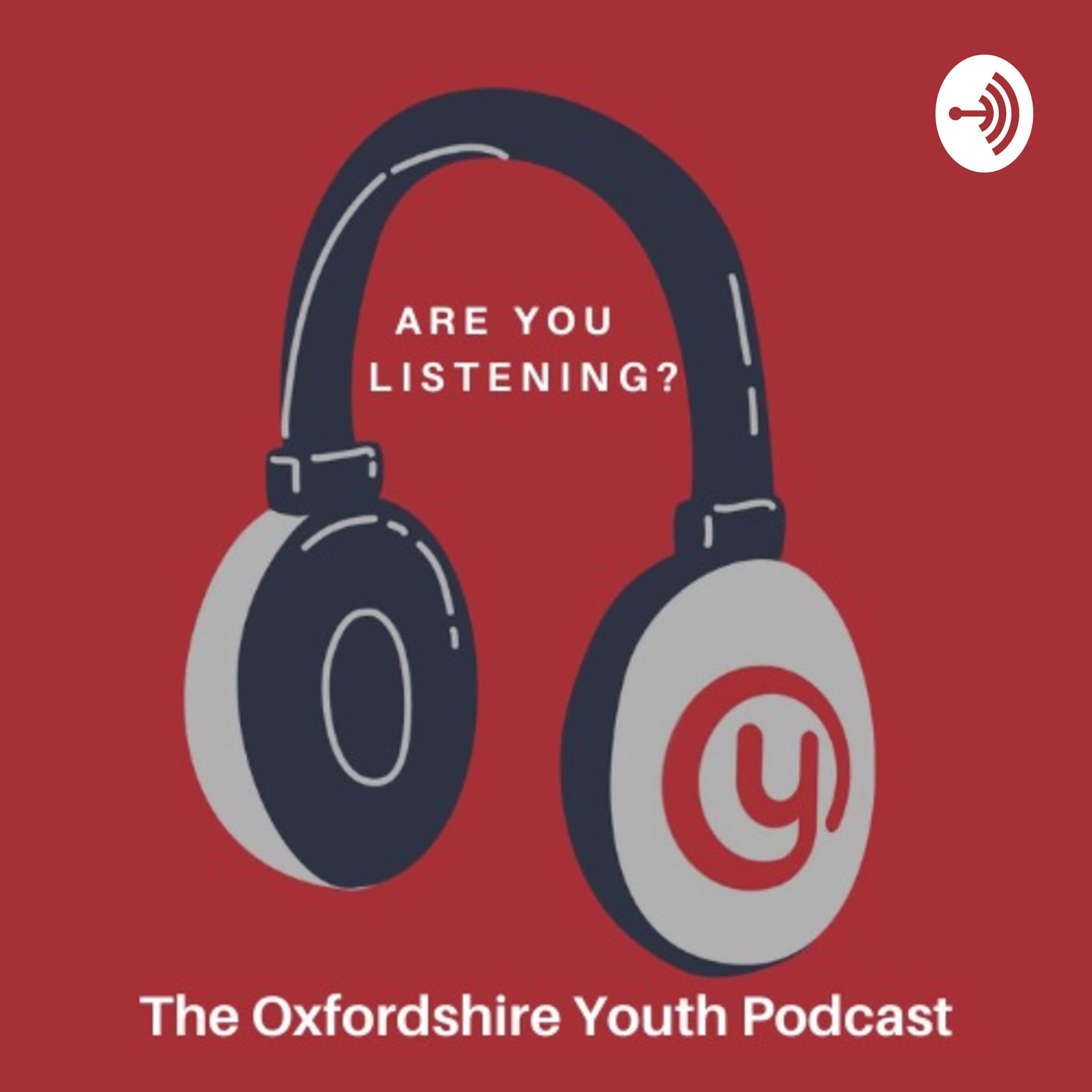 Are You Listening?: The Oxfordshire Youth Podcast - بودكاست