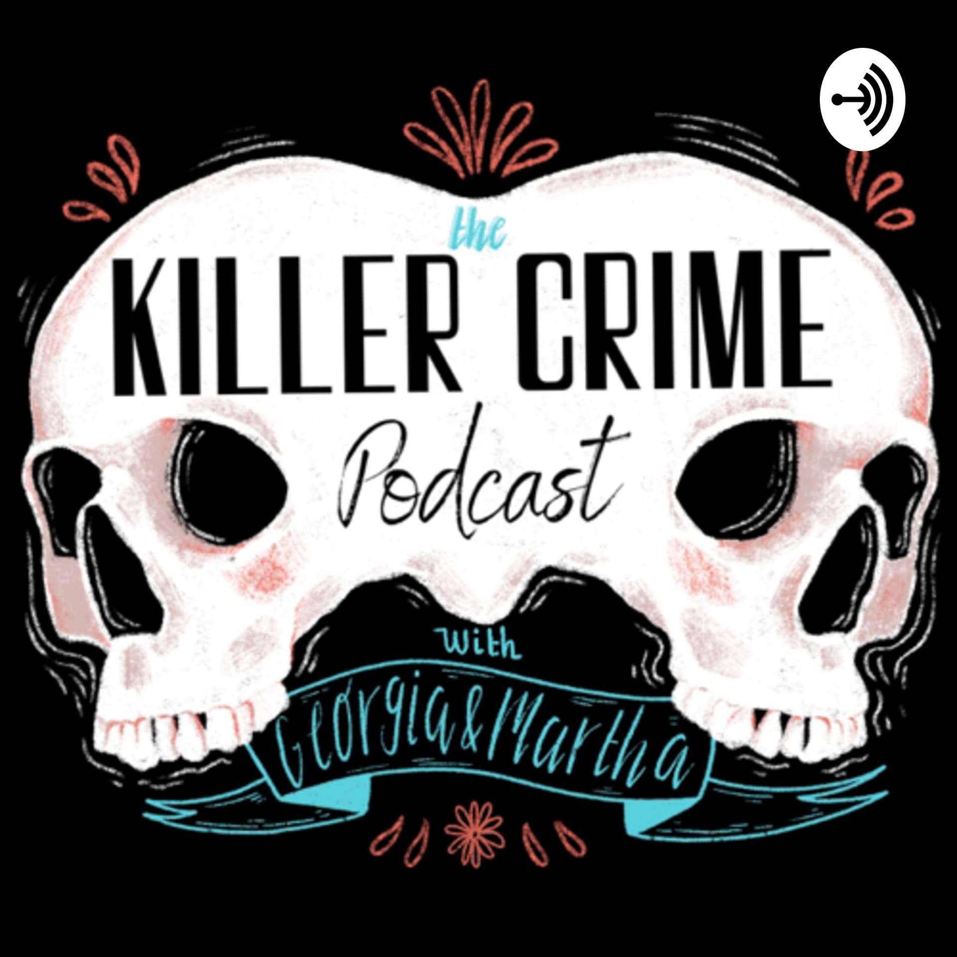 The Killer Crime Podcast - Podcasts