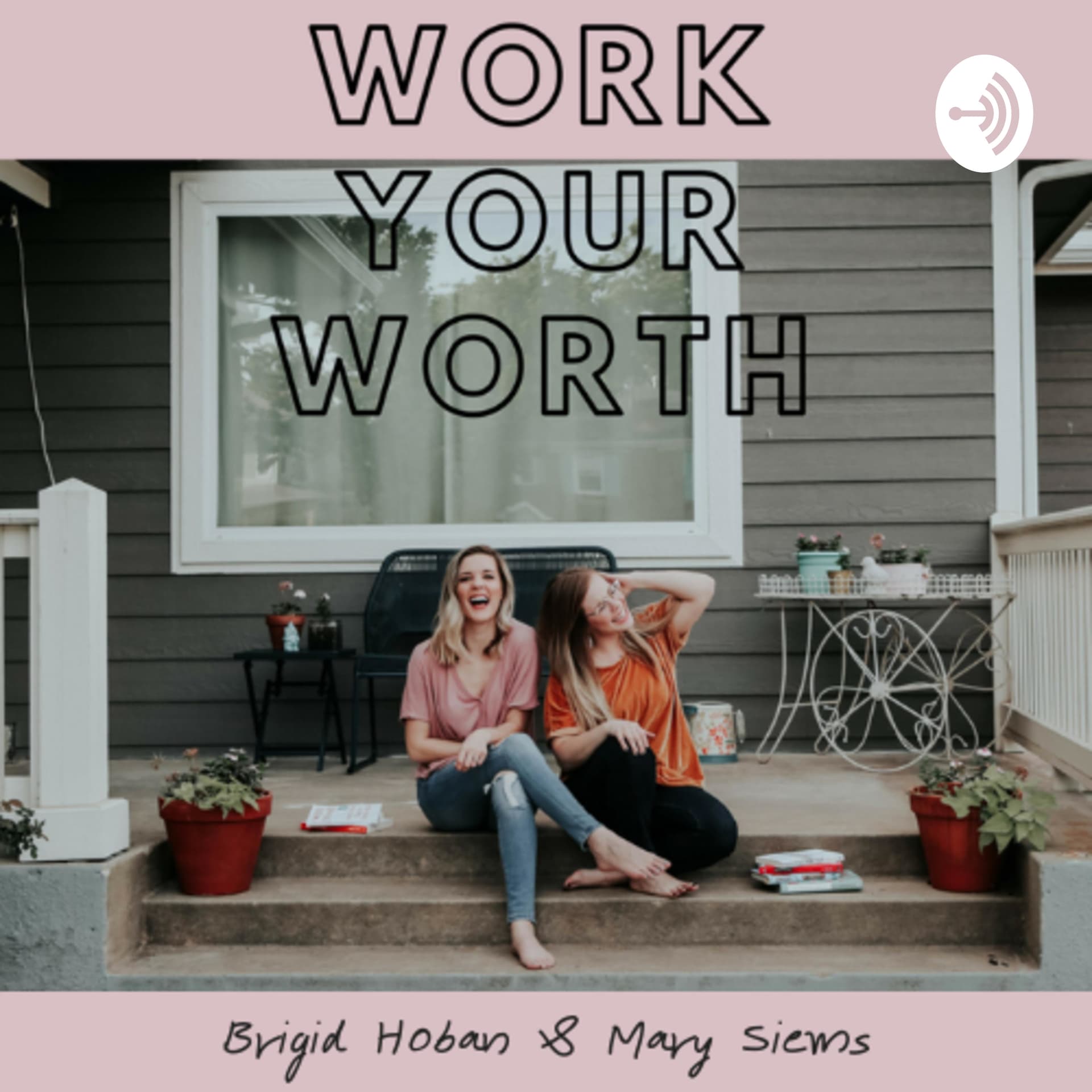 Work Your Worth - Podcasts