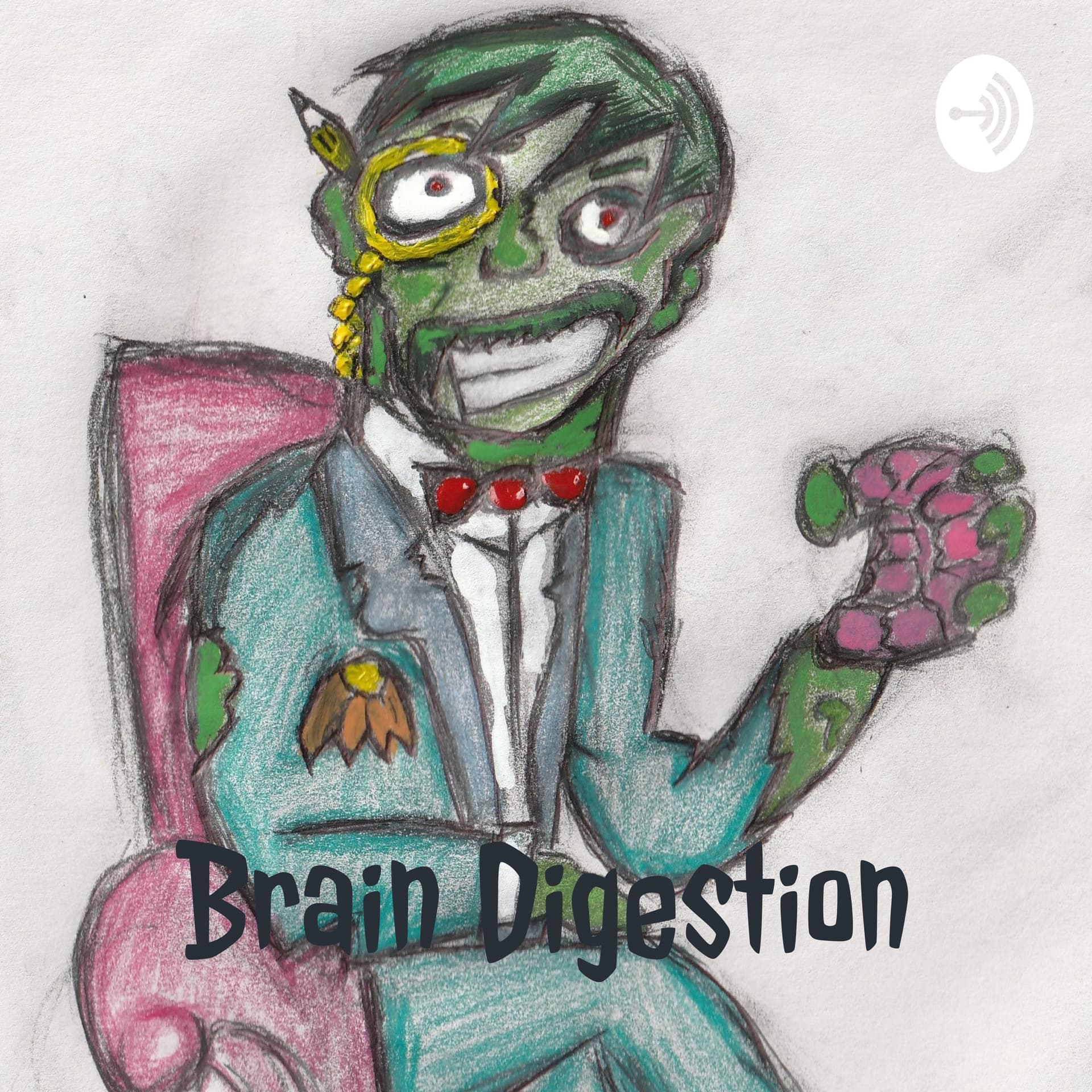 Brain Digestion - Podcasts