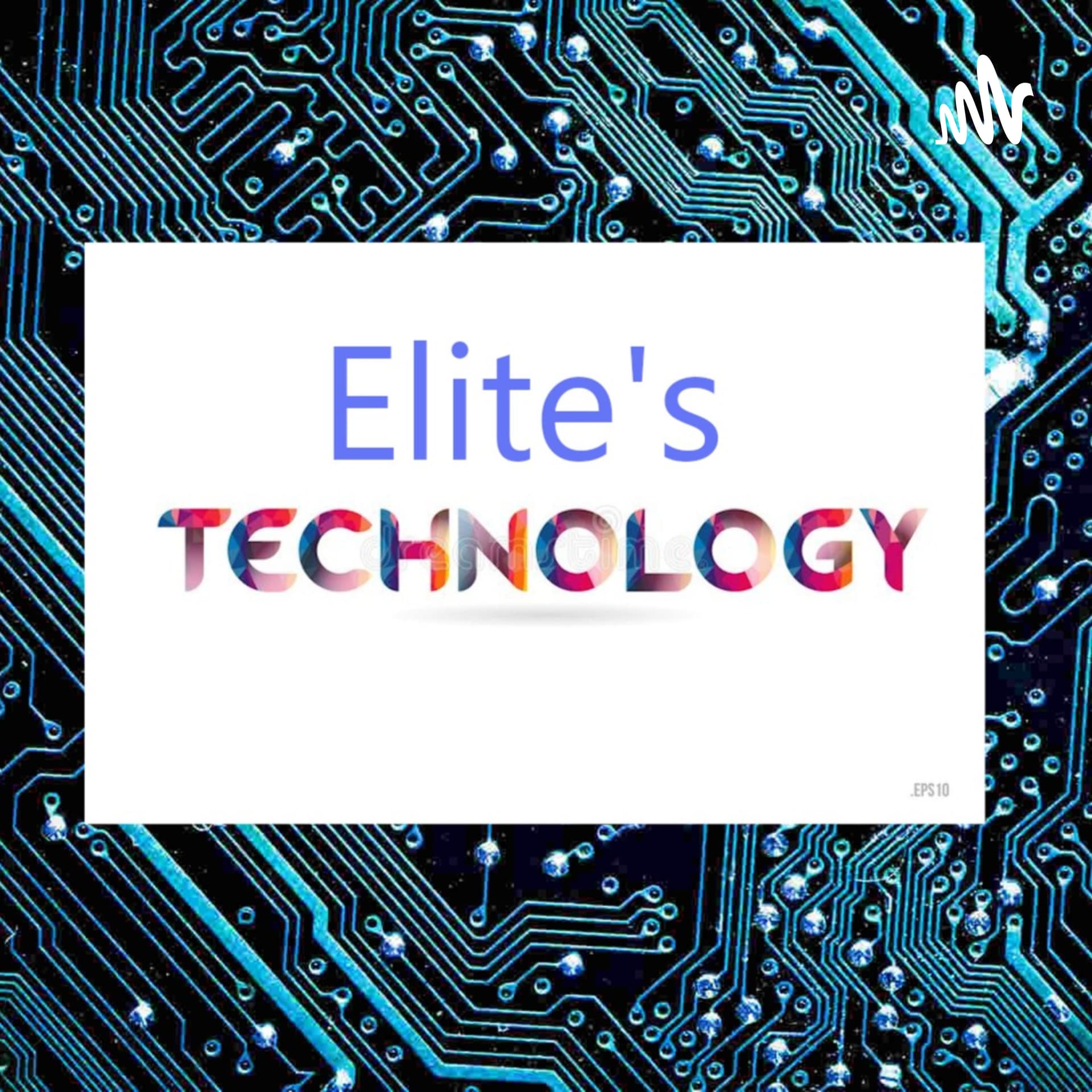 Elite's Technology - بودكاست