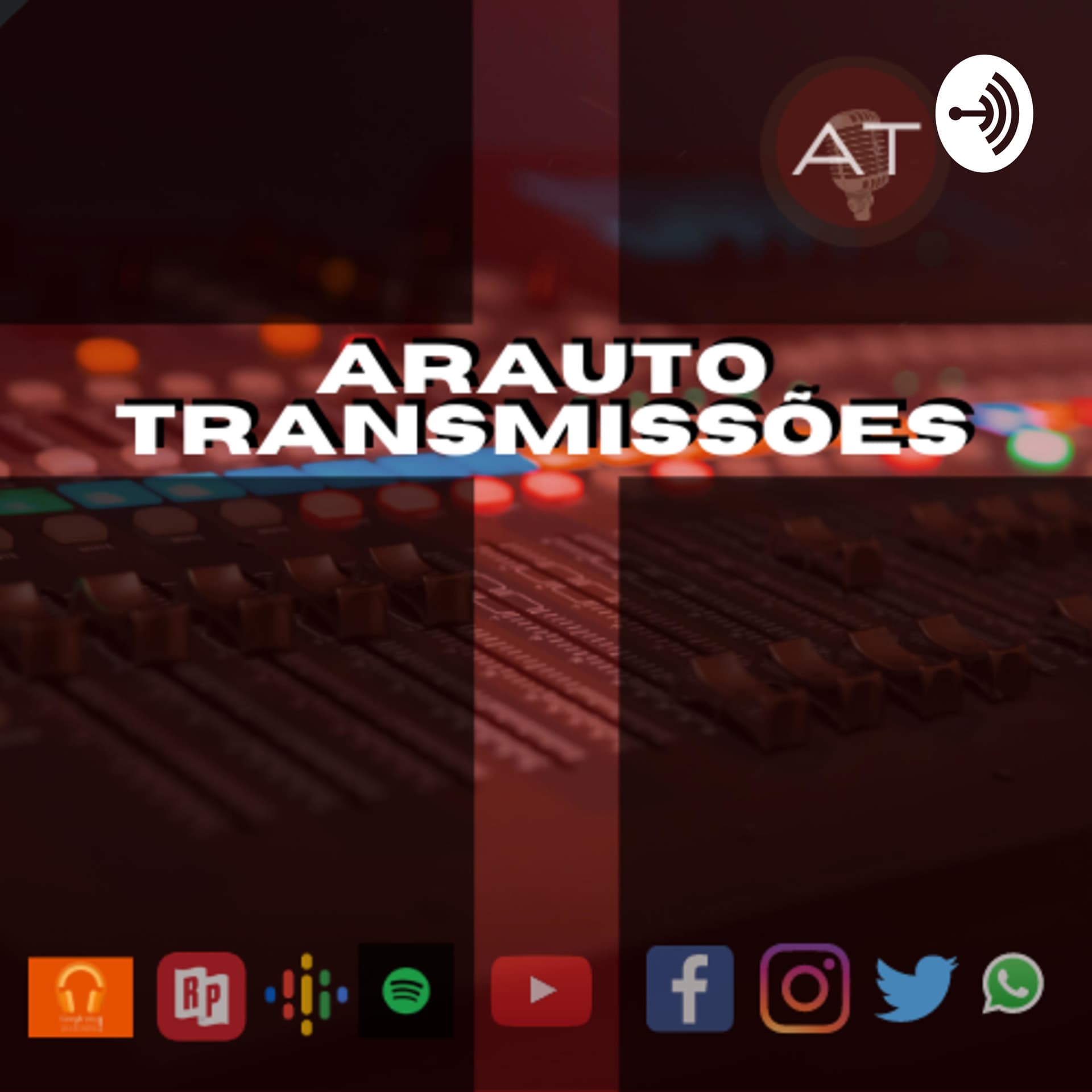 ARAUTO TRANSMISSÕES - Podcasts