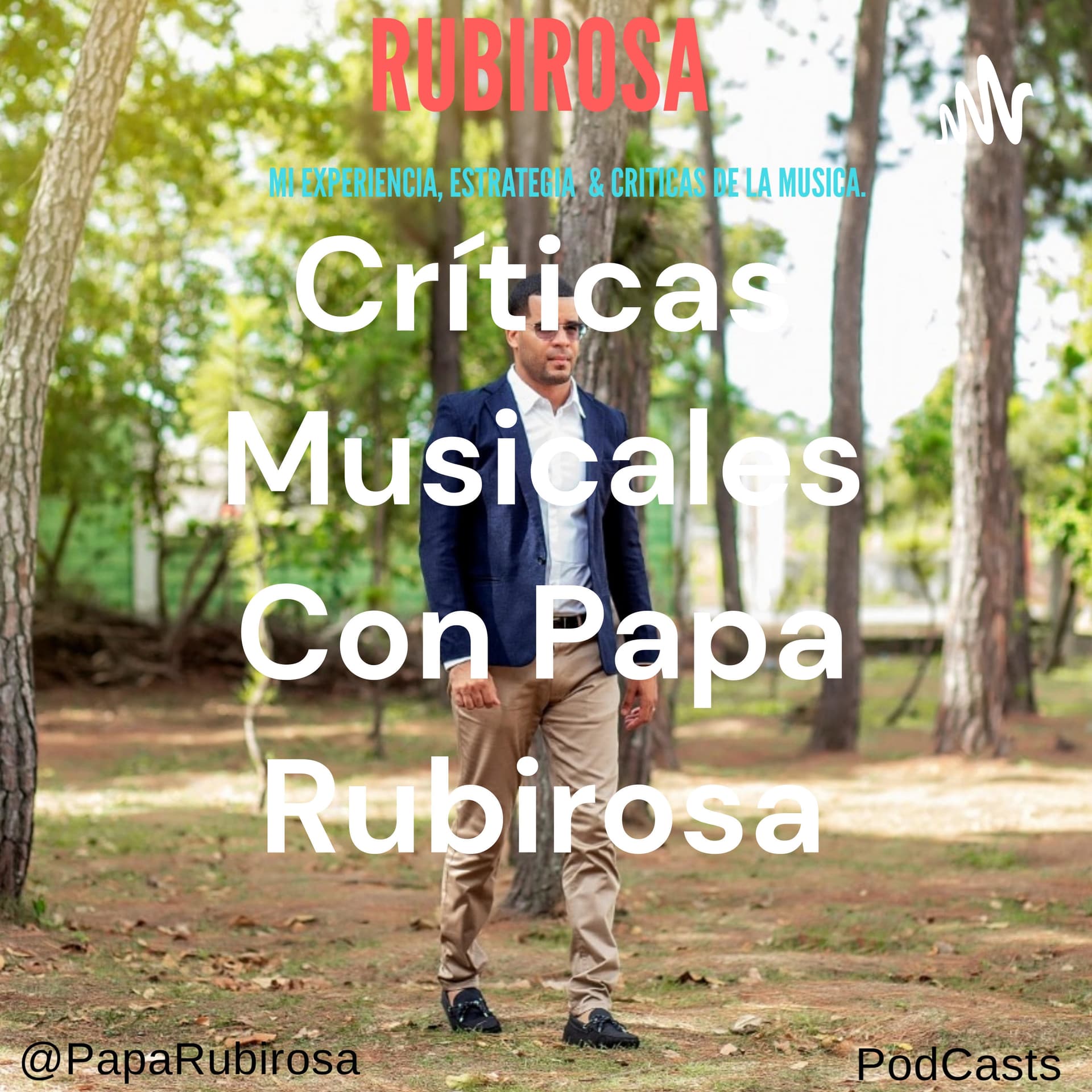 Críticas Musicales Con Papa Rubirosa - Podcast