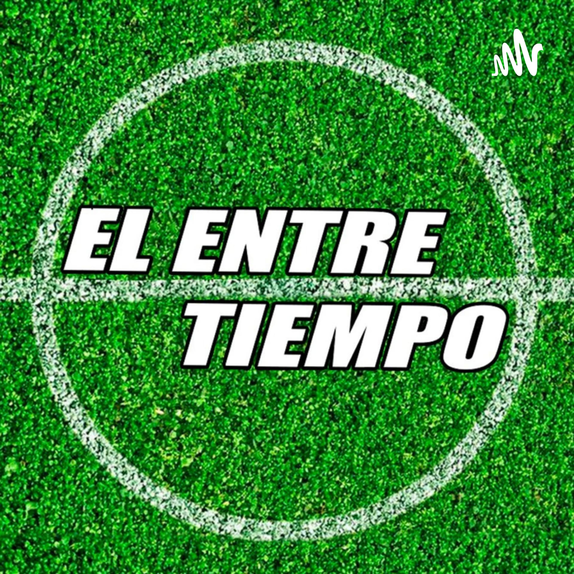 El Entretiempo - Podcasts