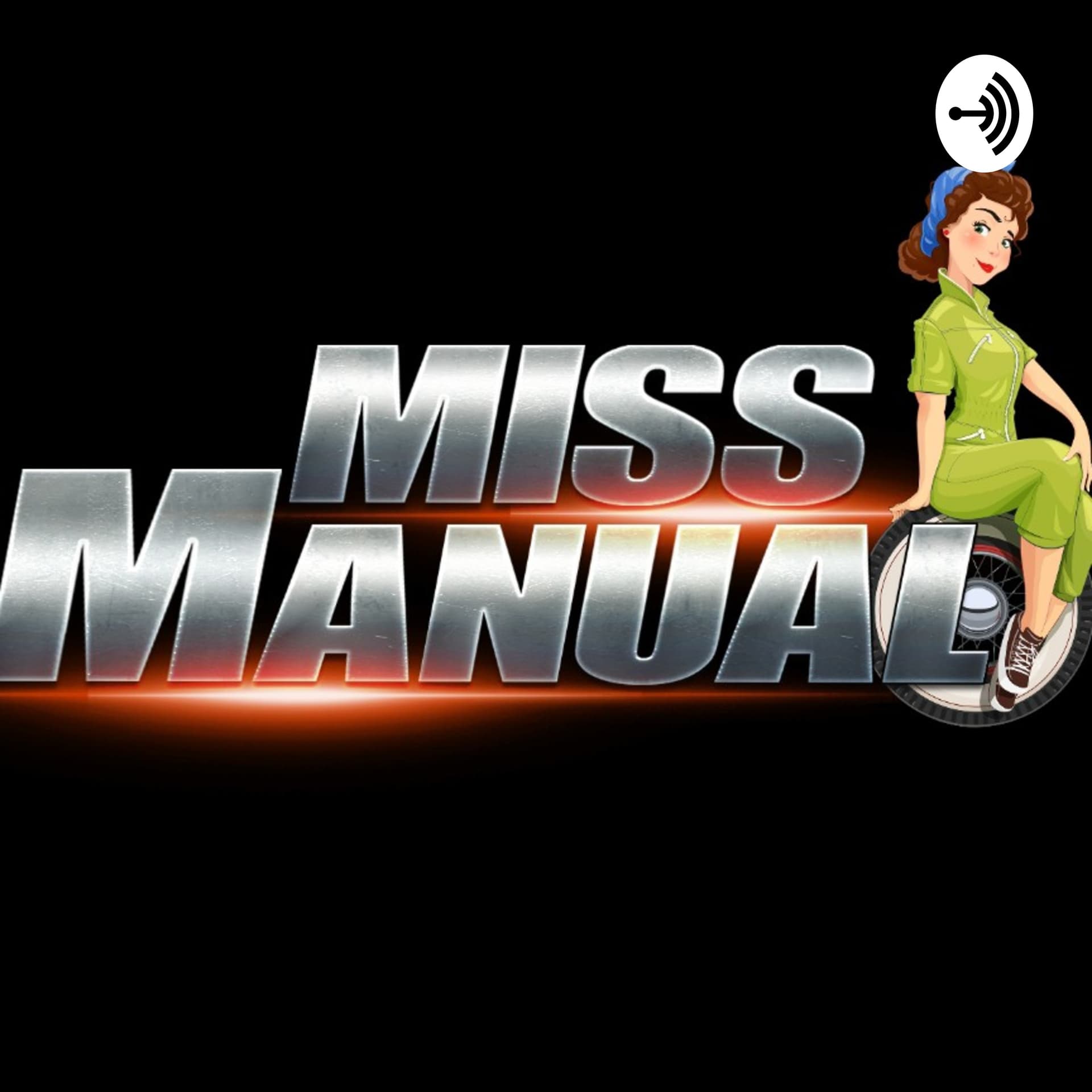 Miss Manual Podcast - Podcasts