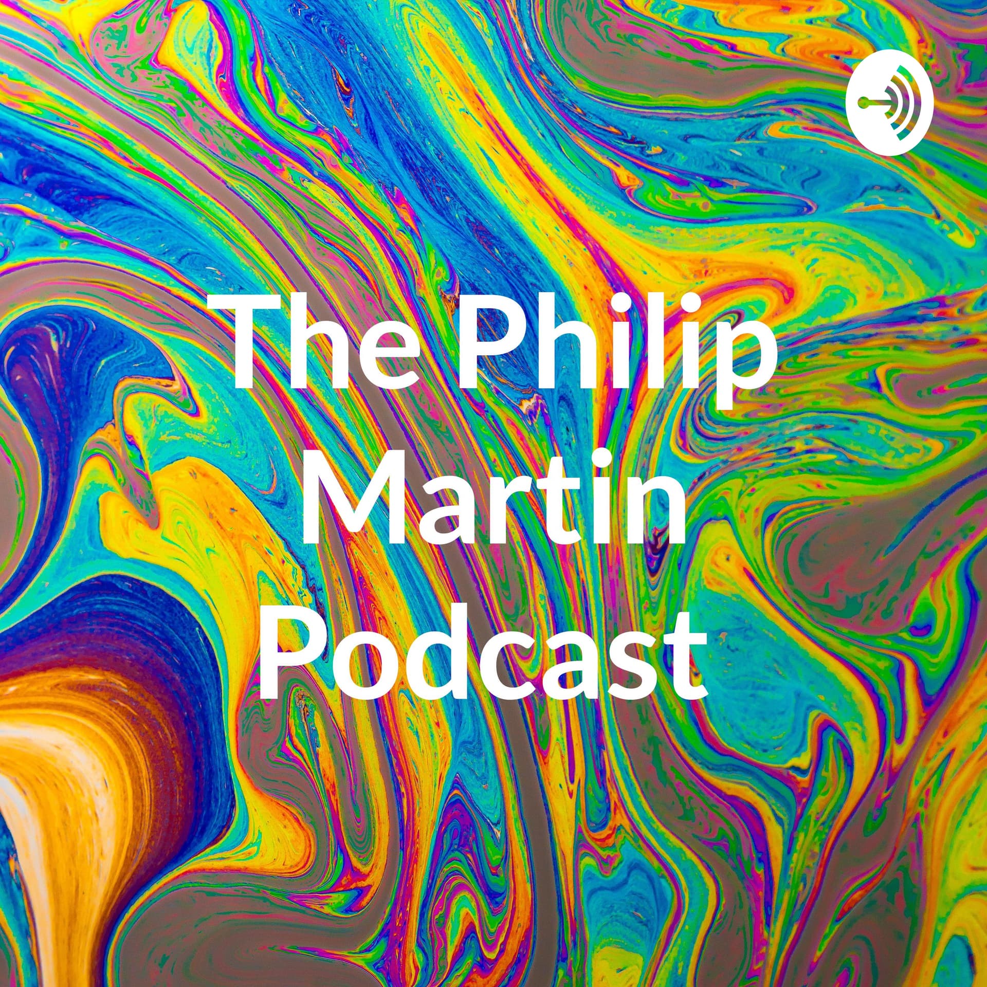 The Philip Martin Podcast - Podcast