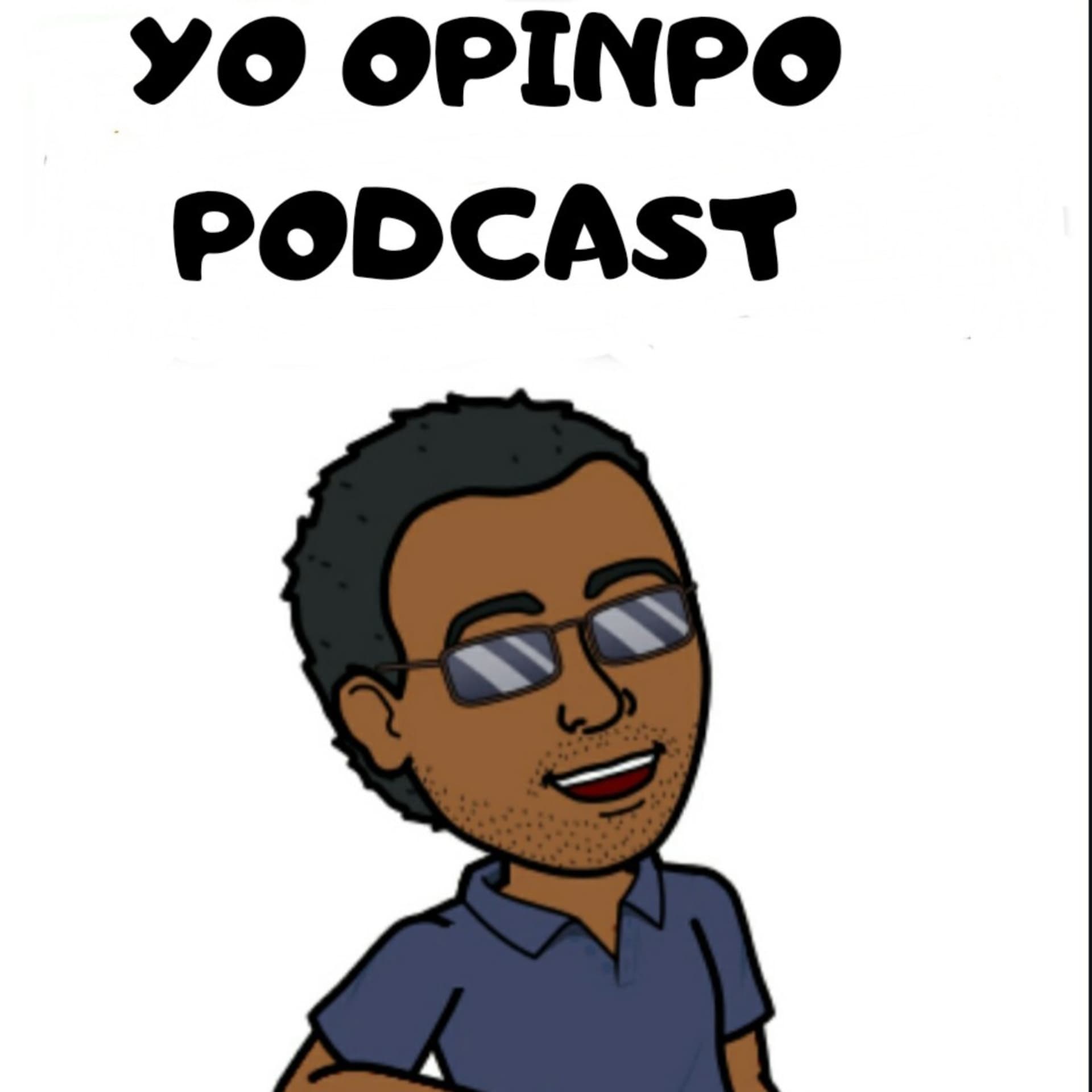 Yo Opino - Podcasts