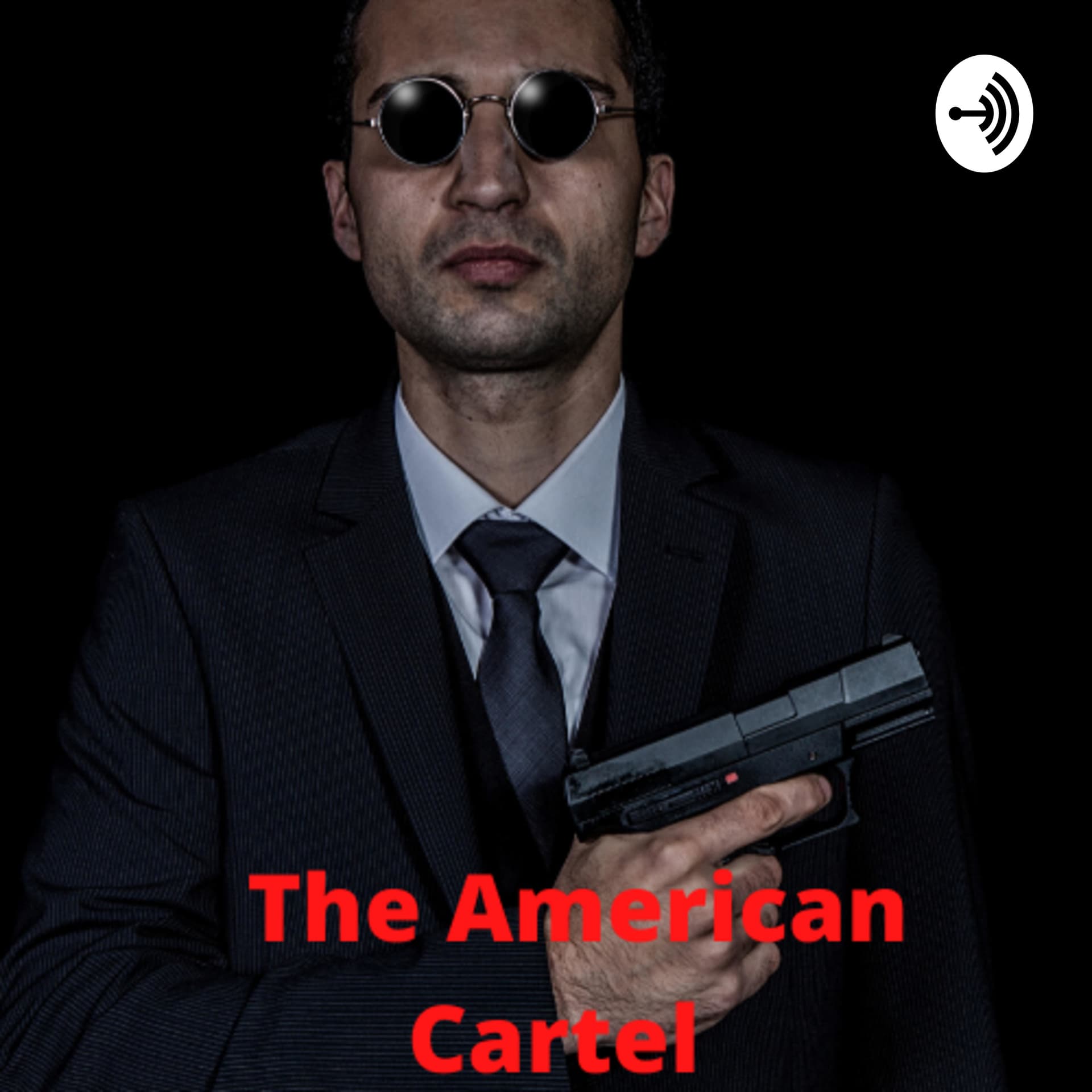The American Cartel - Podcasts