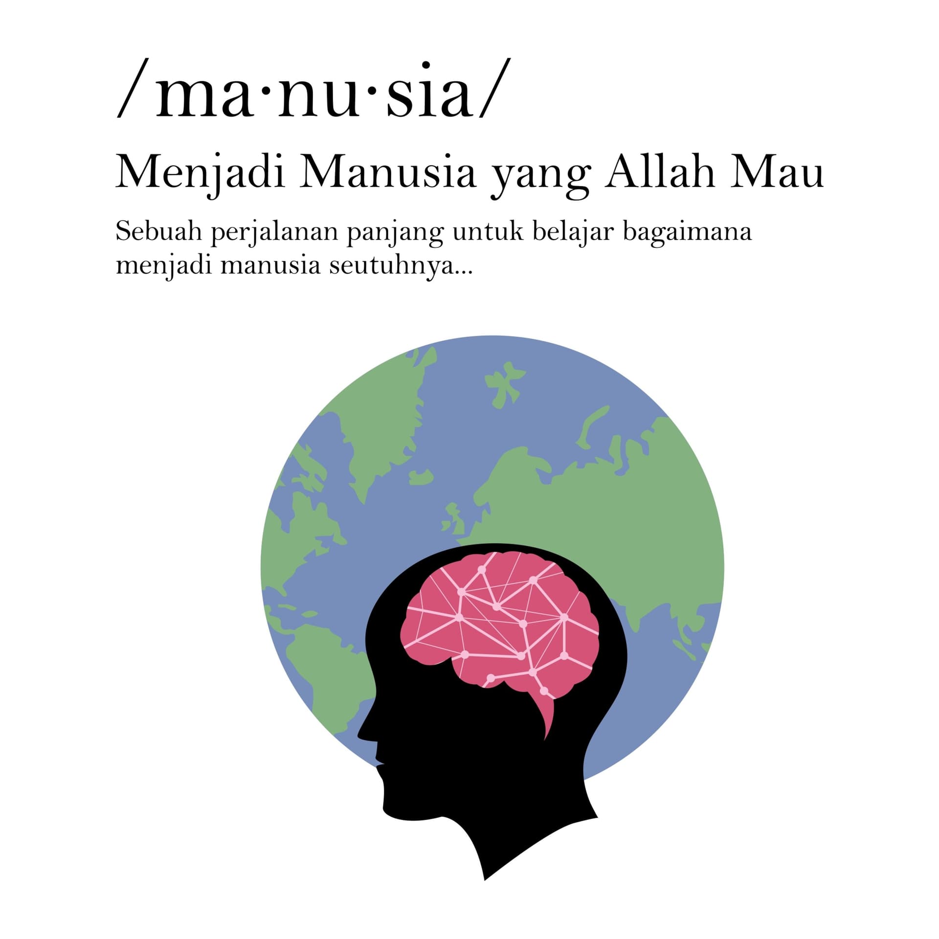 Menjadi Manusia yang Allah Mau - Podcasts