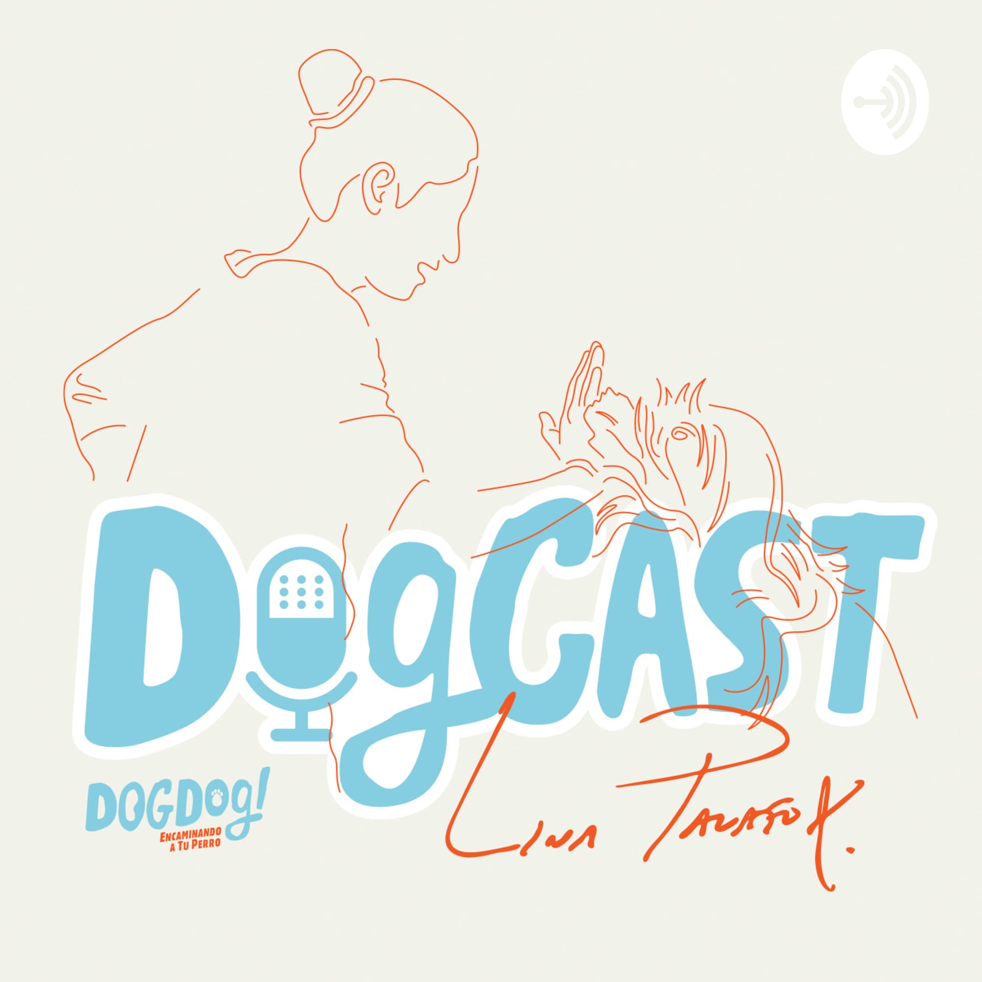 Dogcast Hablemos perro - Podcasts