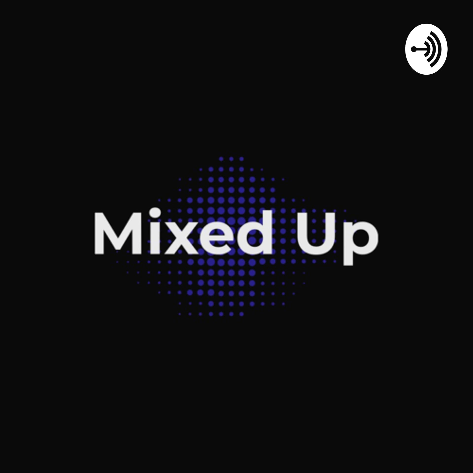 MixedUp - Podcasts
