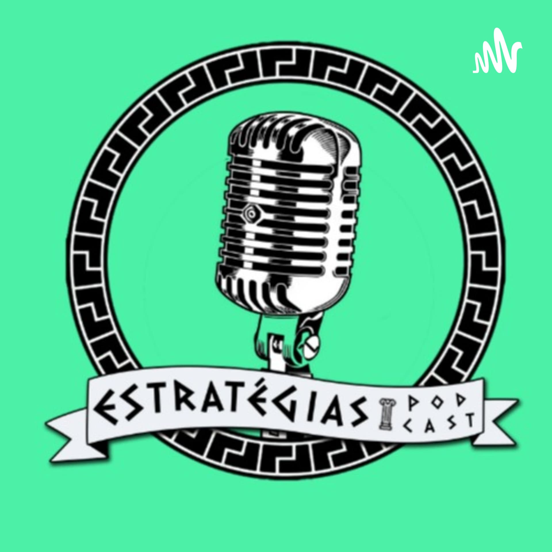 Estratégias - Podcasts