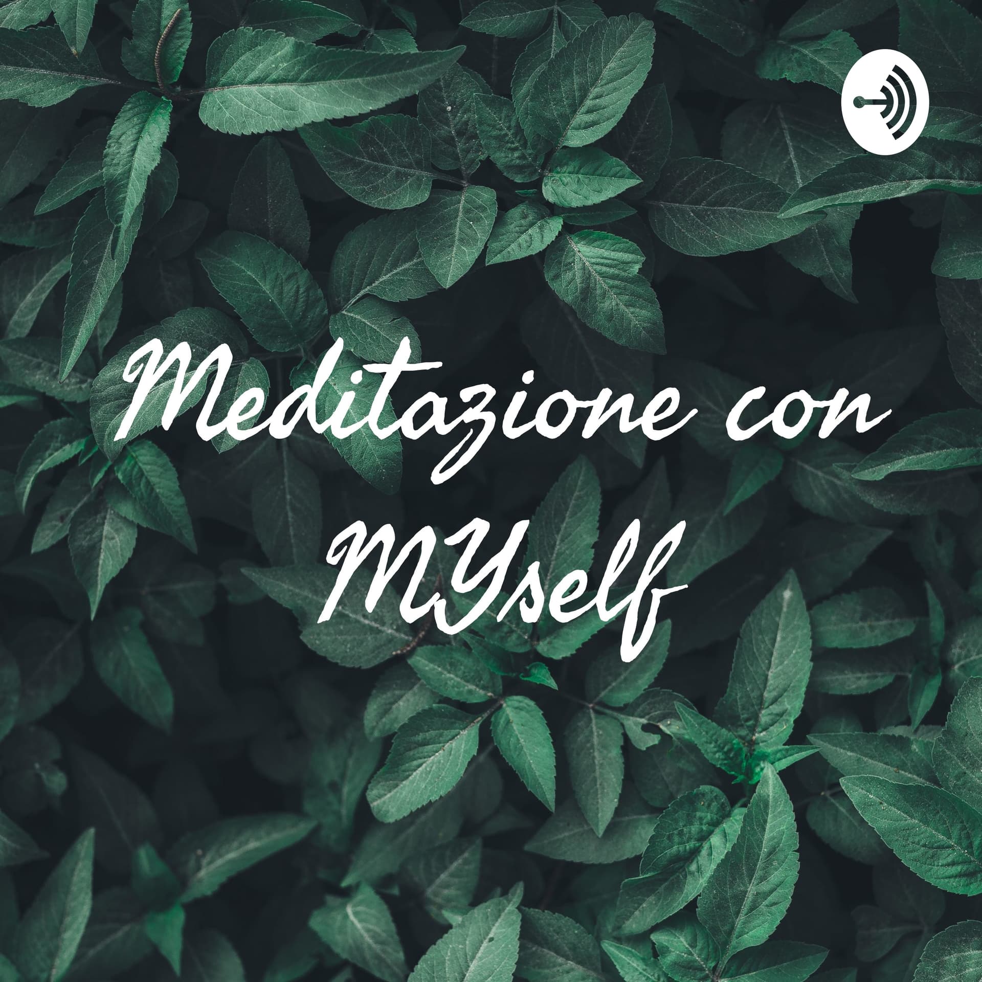Meditazione con MYself - Podcast