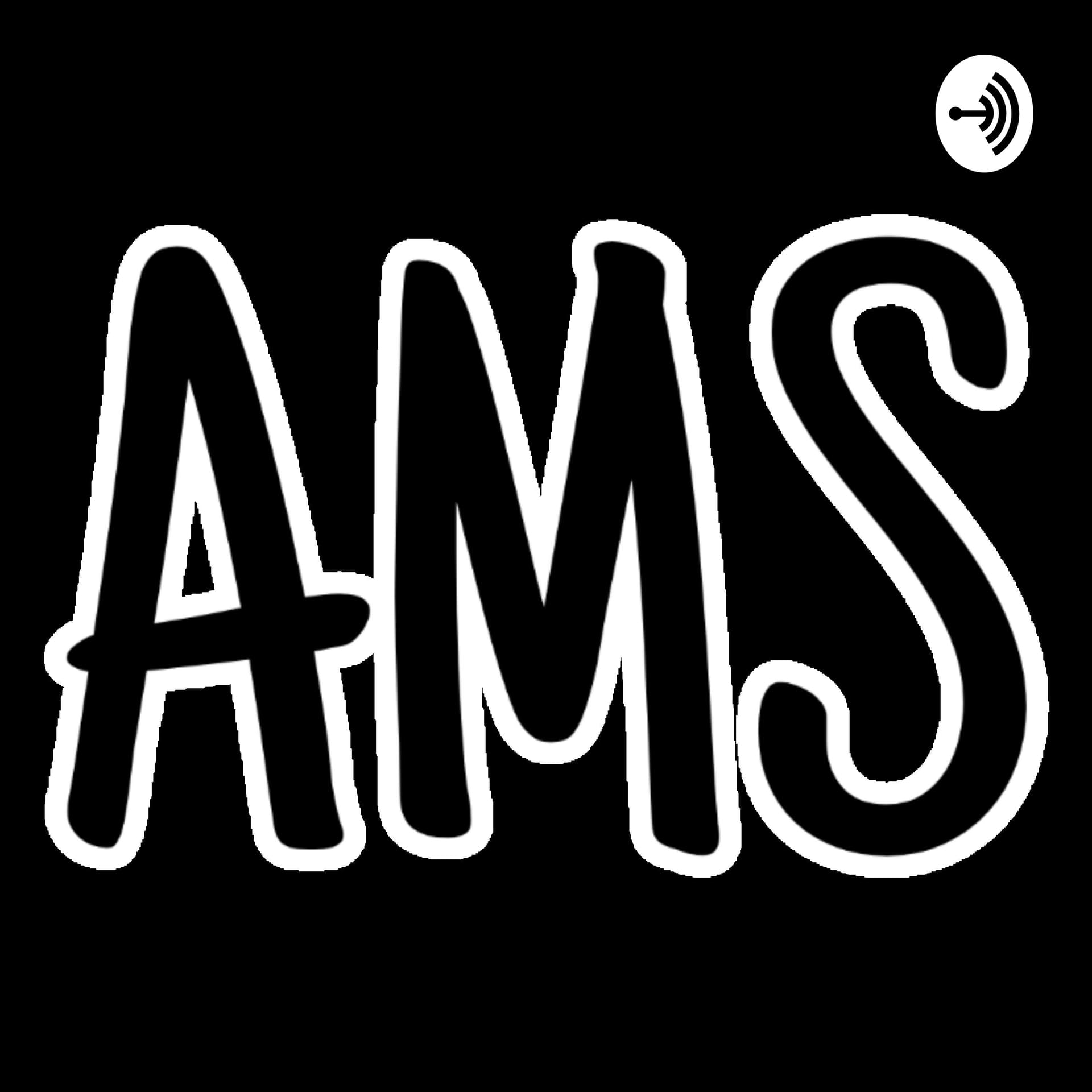 AMS PODCAST - Podcasts