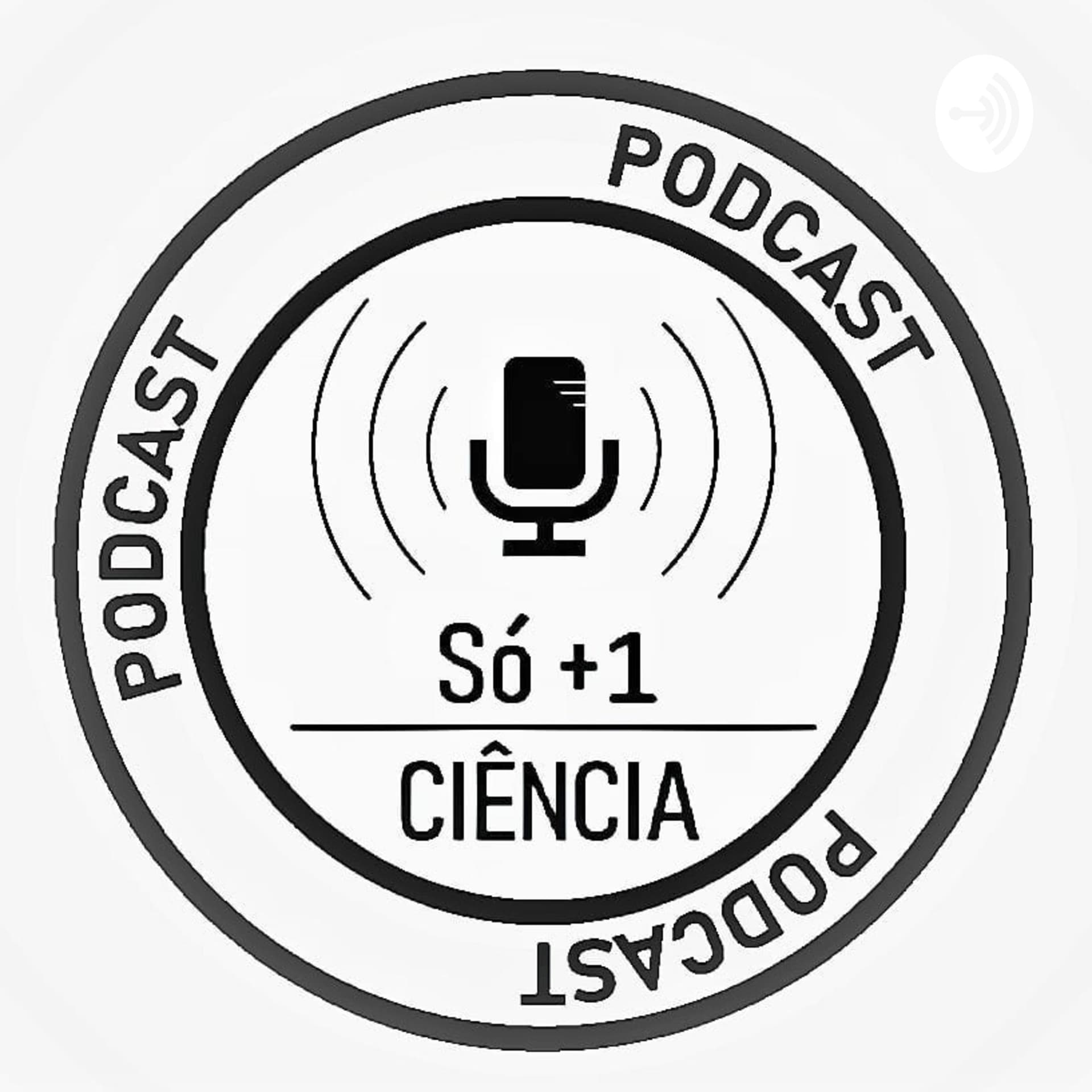 Só Mais Um Podcast Sobre Ciência