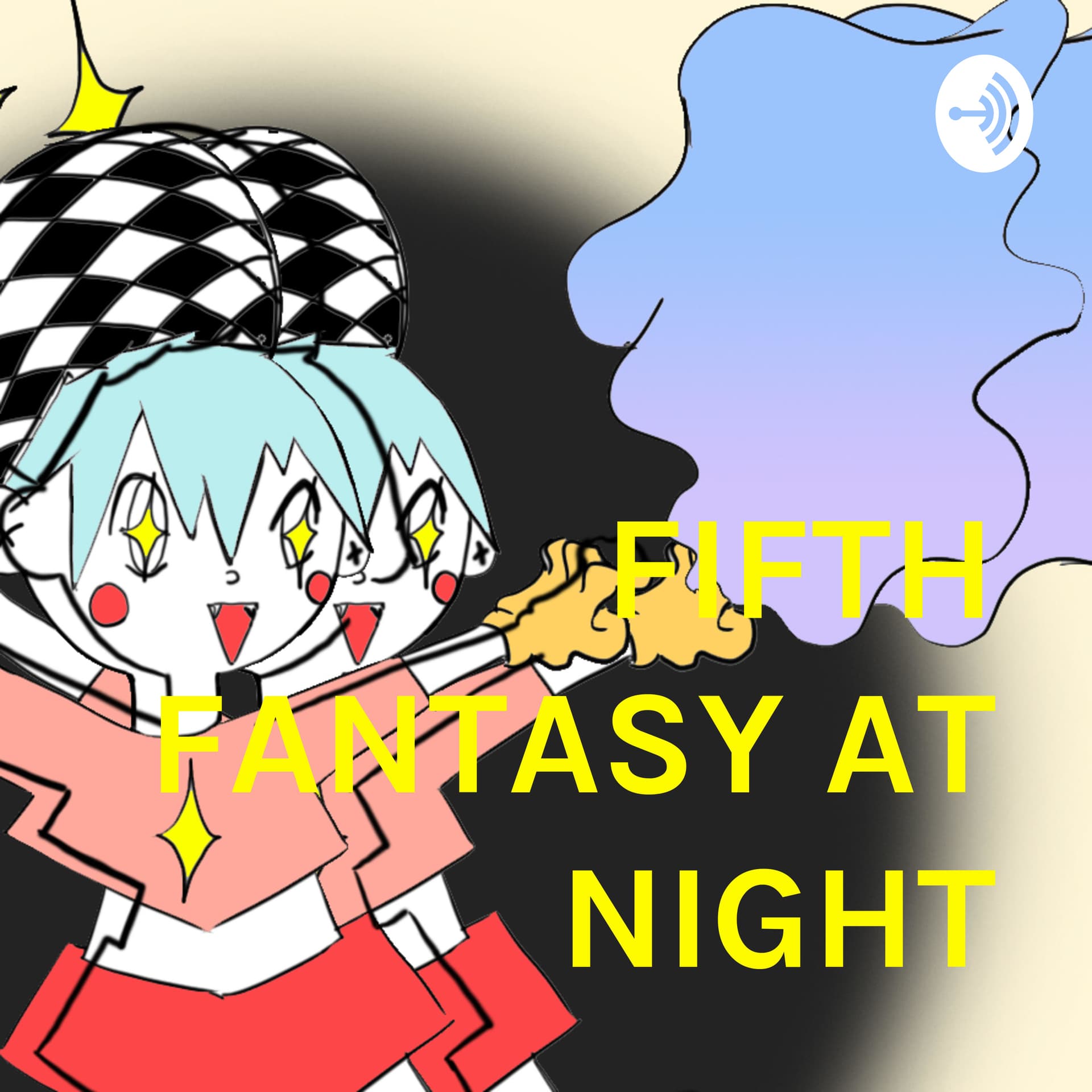 FIFTH FANTASY AT NIGHT - Podcasts