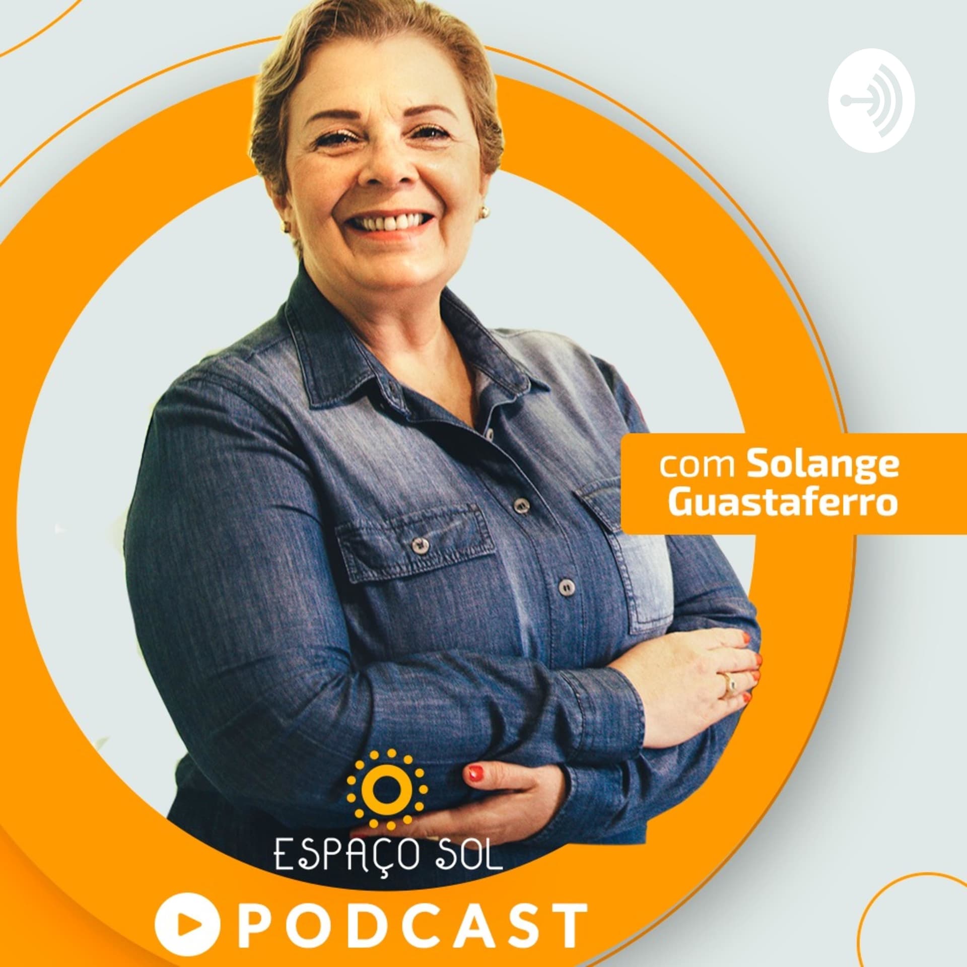 Espaço Sol - Podcasts