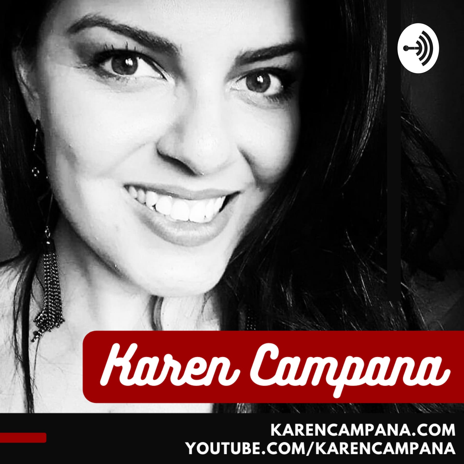 Karen Campana - Podcasts