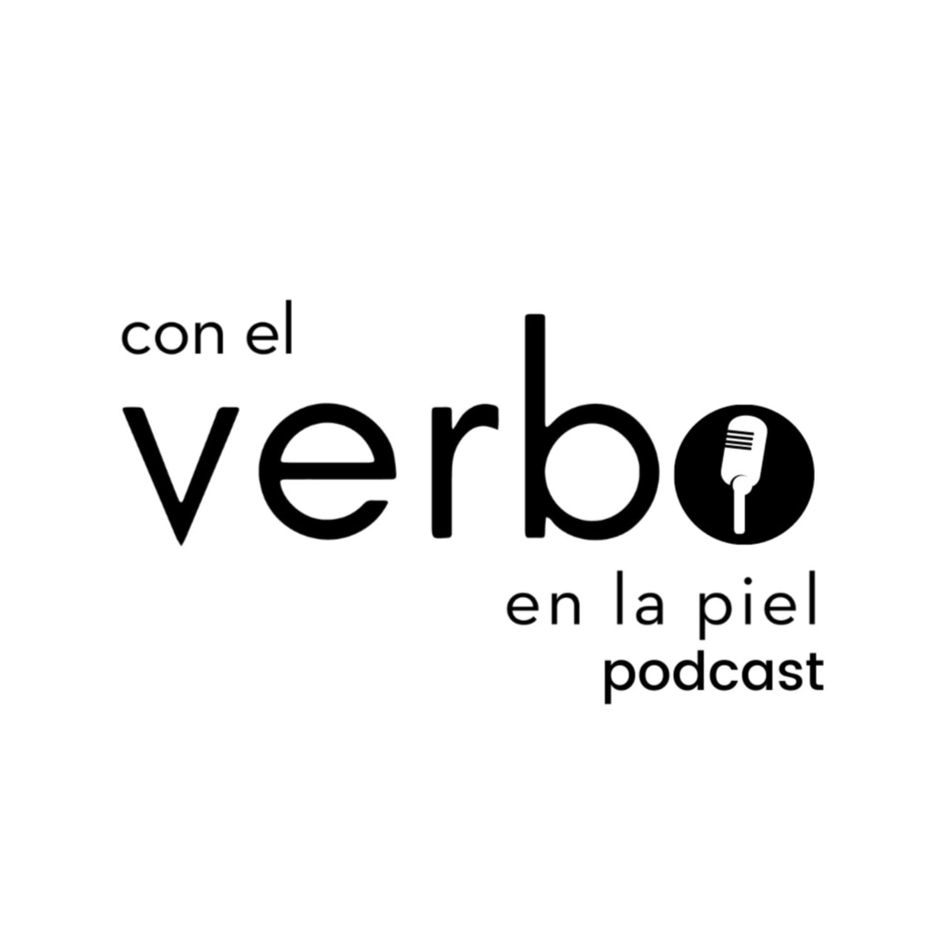 Con el verbo en la piel - Podcasts