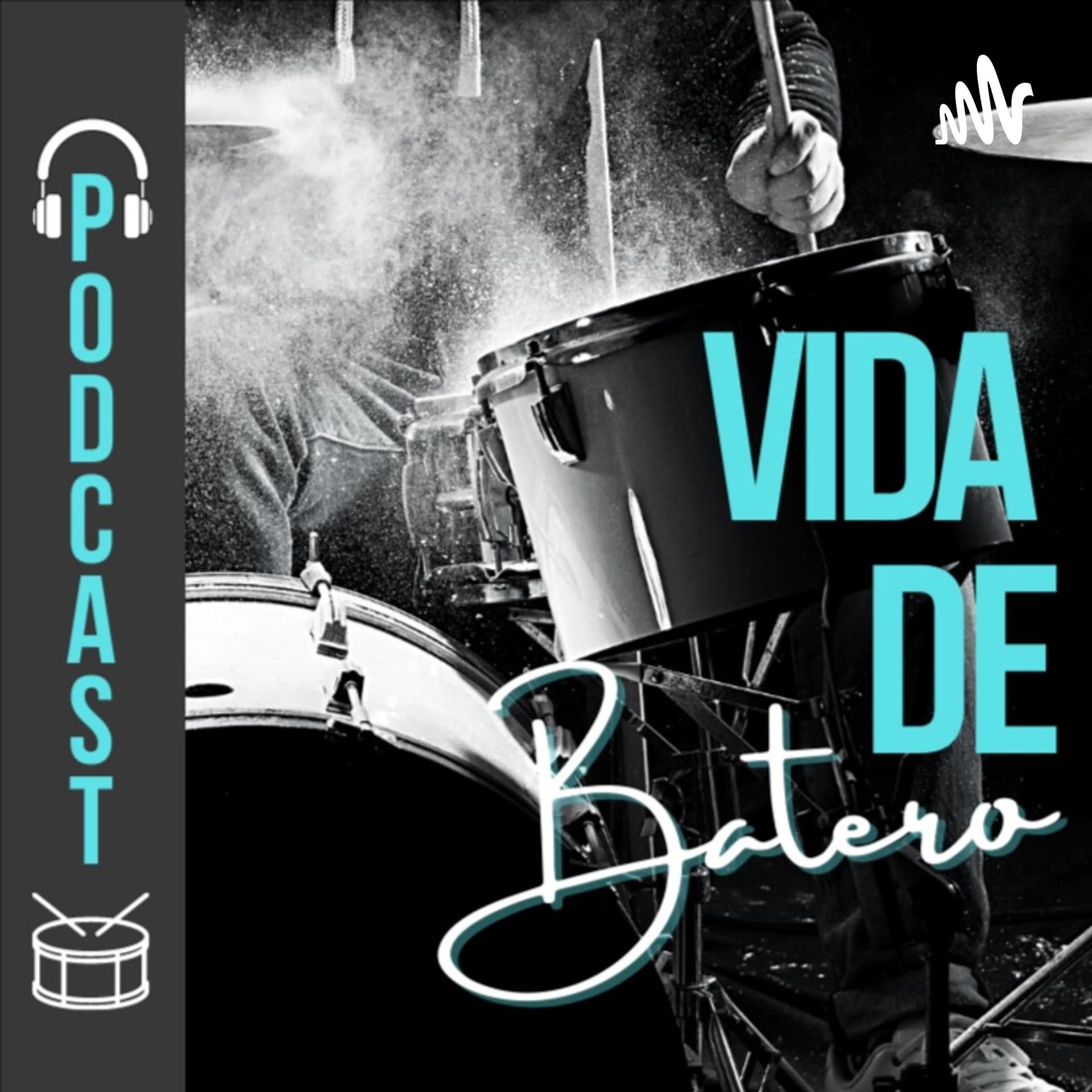 Vida de batero / Jimo Guerrero - Podcasts