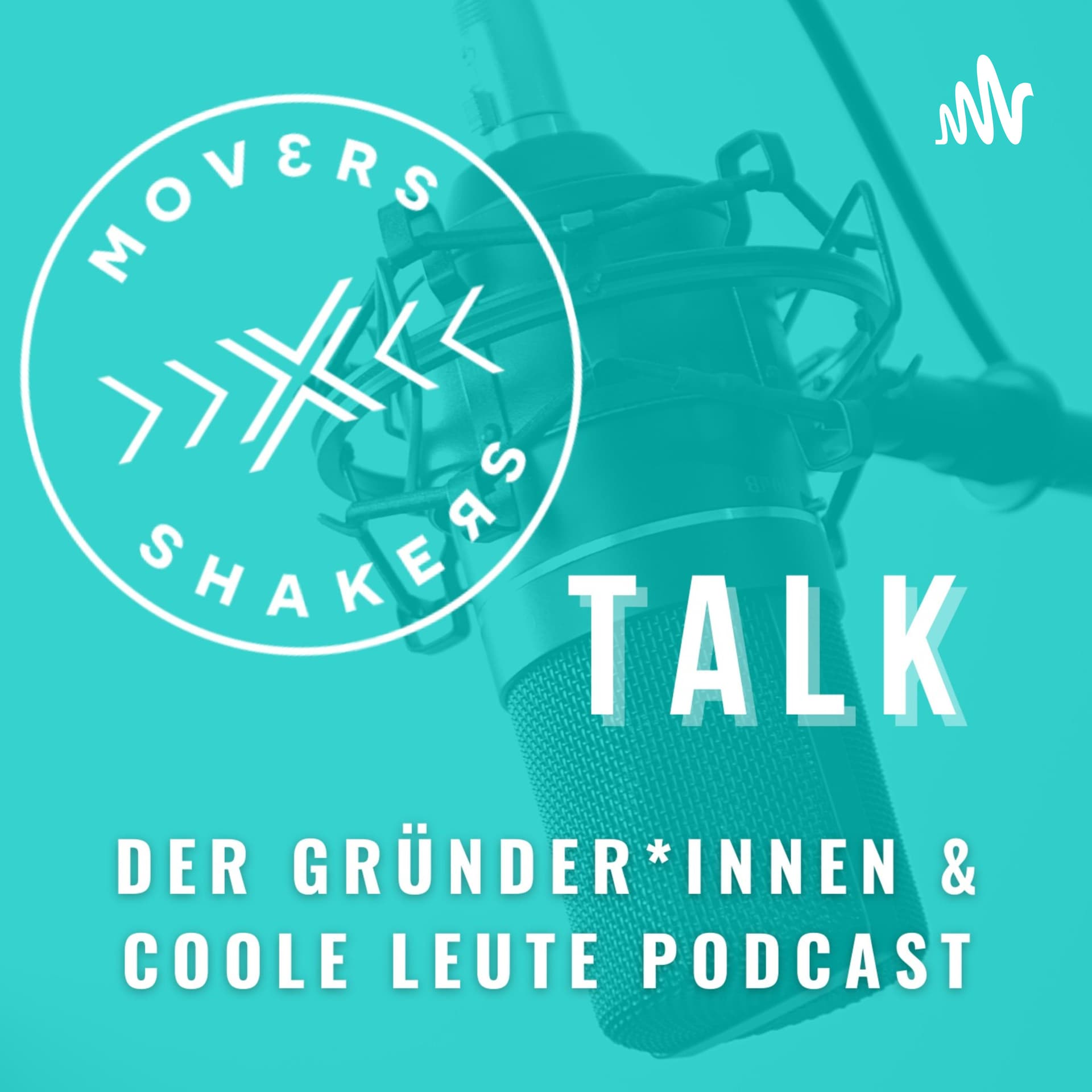 moversXshakers Talk - Podcasts