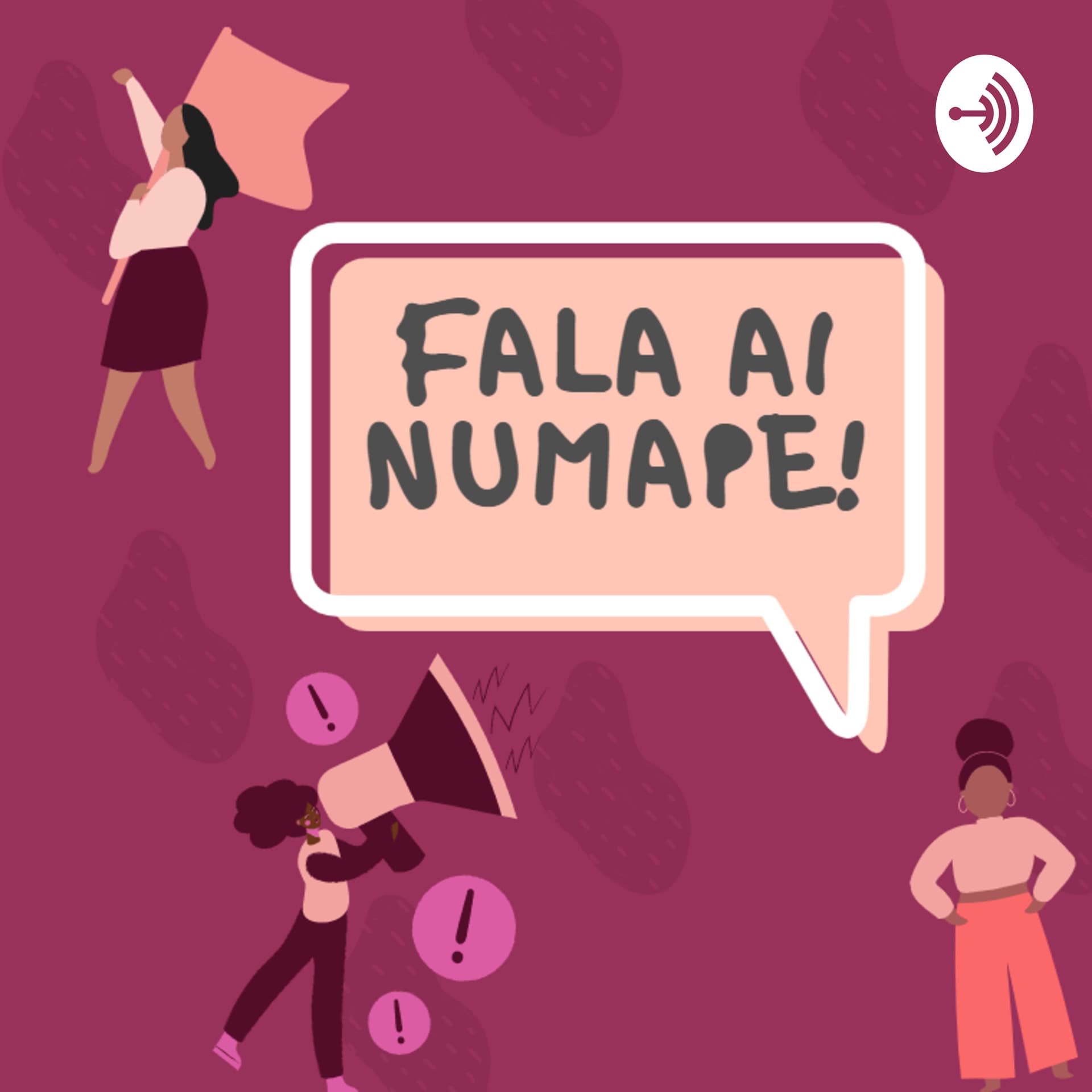 Fala ai NUMAPE! - Podcasts
