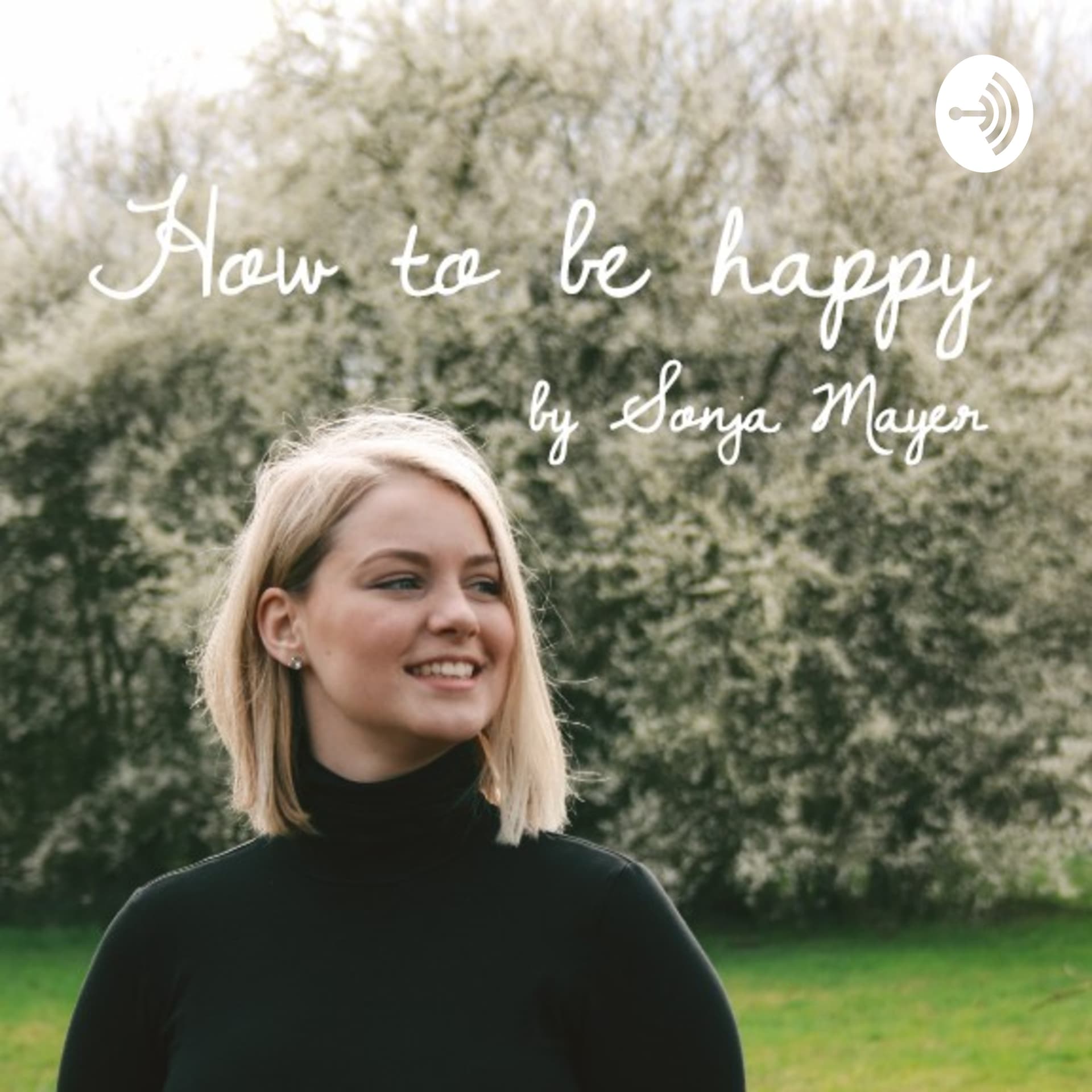 How to be happy - Podcasts