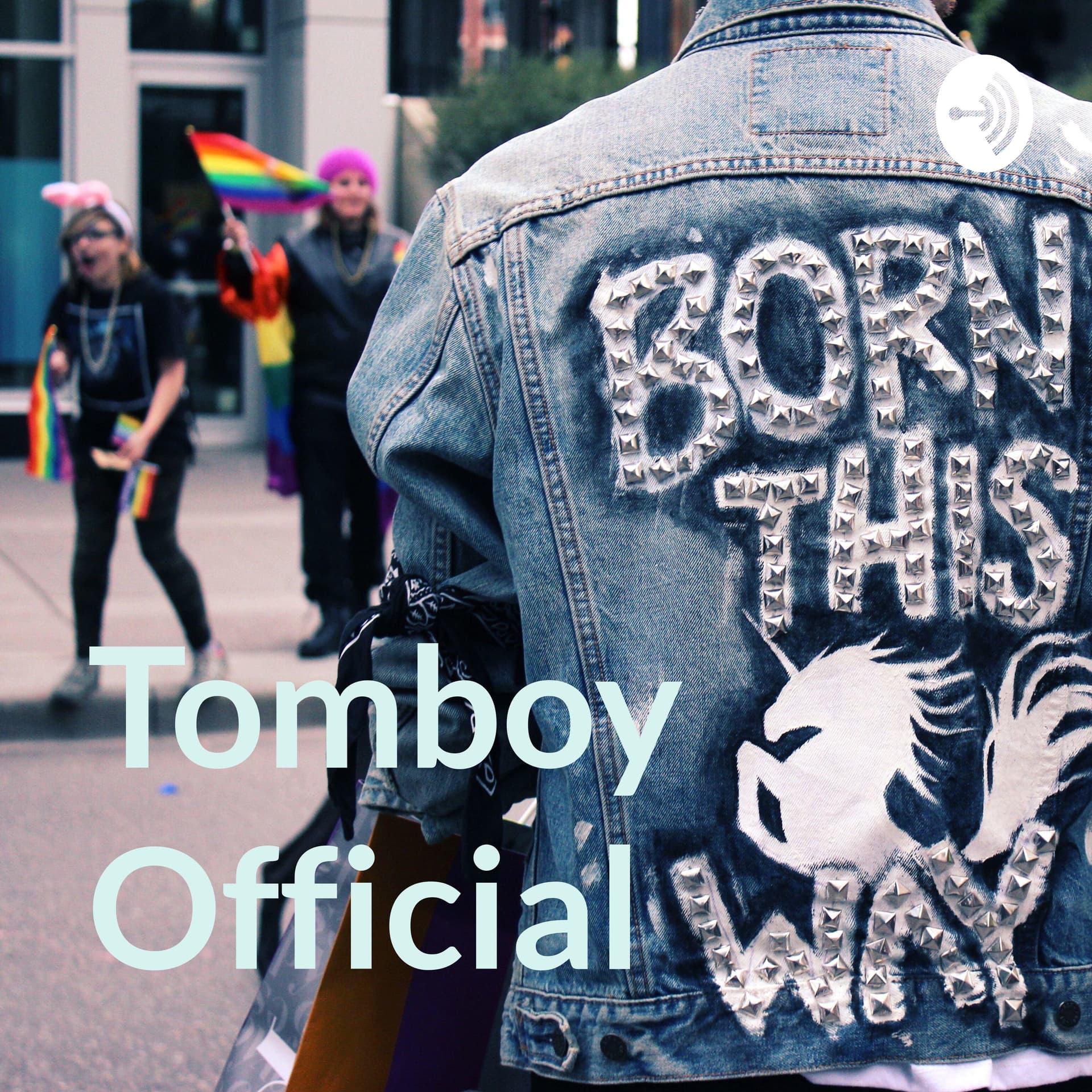 Tomboy Official - Podcasts