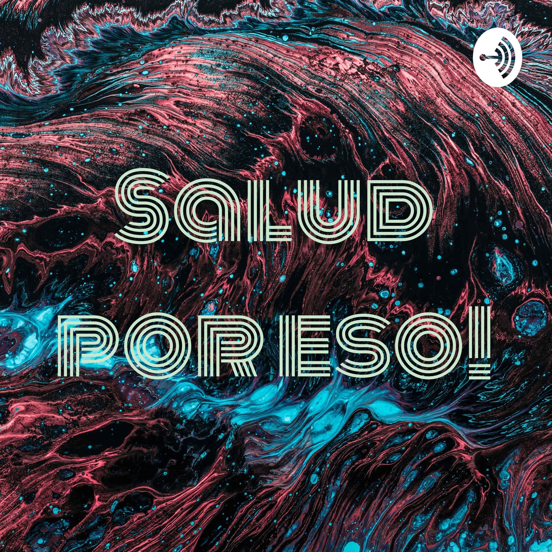 Salud por eso! - Podcasts