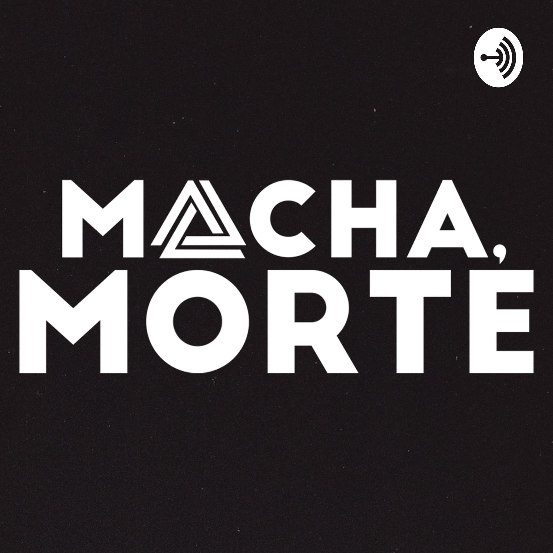Macha, Morte